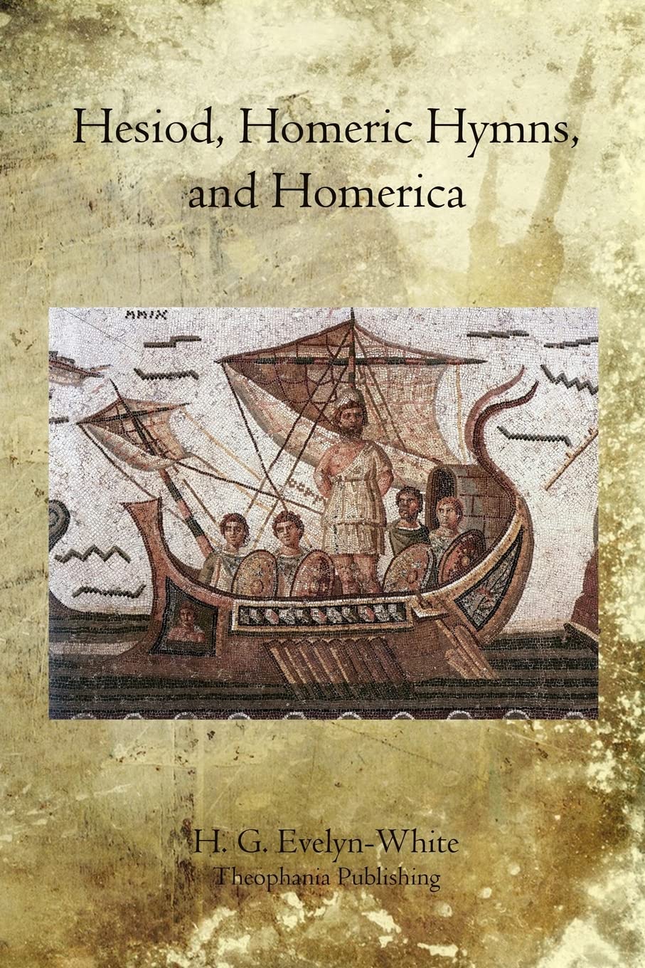 Hesiod, Homeric Hymns, And Homerica,Used