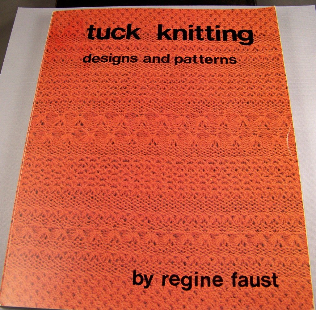 Tuck Knitting: Designs And Patterns