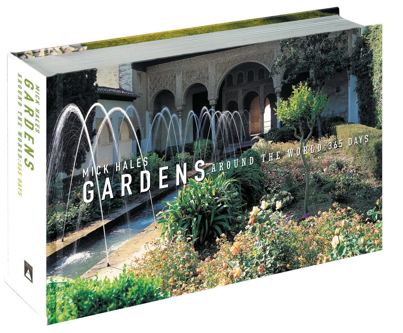 Gardens Around The World: 365 Days