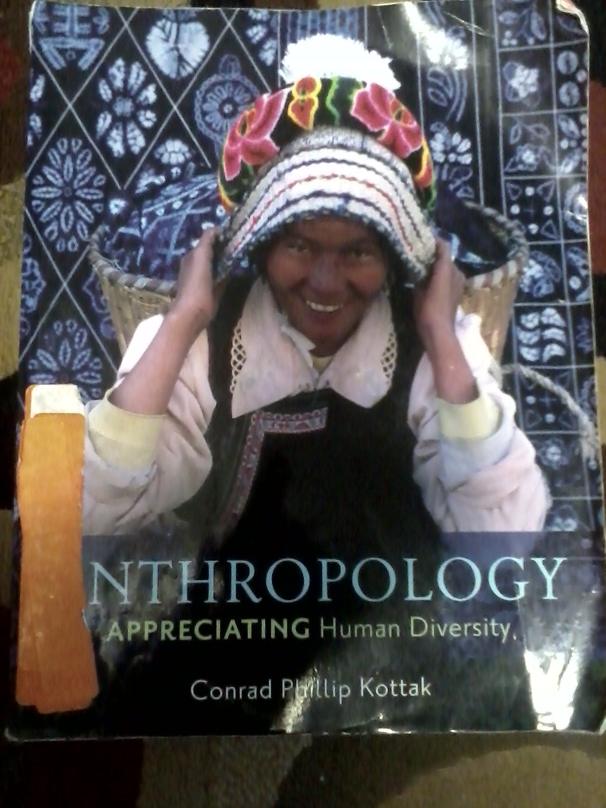 Anthropology: Appreciating Human Diversity,New