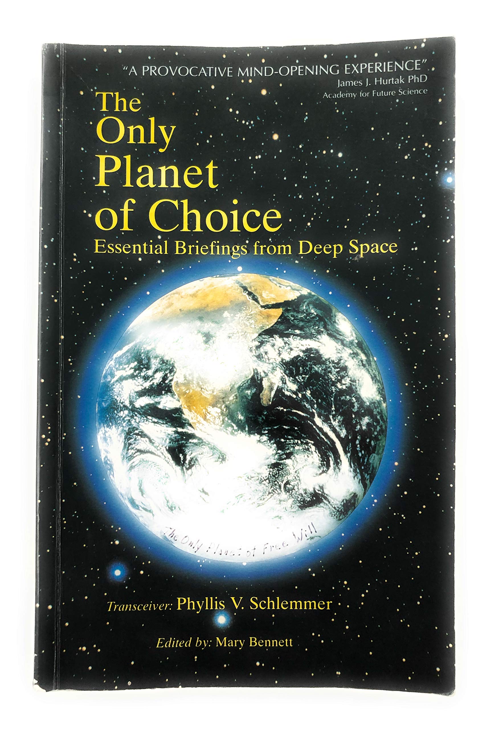 The Only Planet of Choice: Essential Briefings from Deep Space,Used