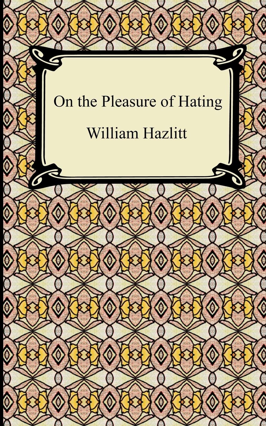 On The Pleasure Of Hating,Used
