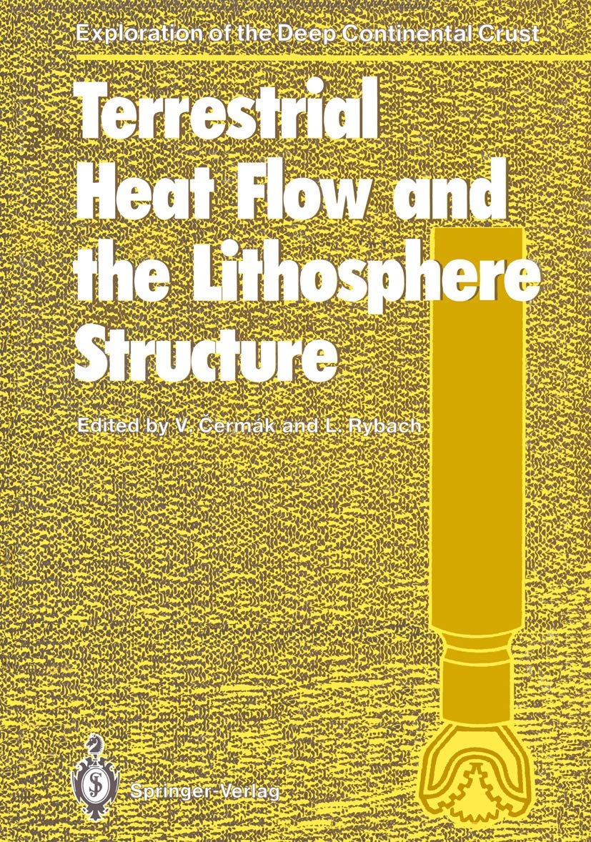 Terrestrial Heat Flow and the Lithosphere Structure (Exploration of the Deep Continental Crust),Used