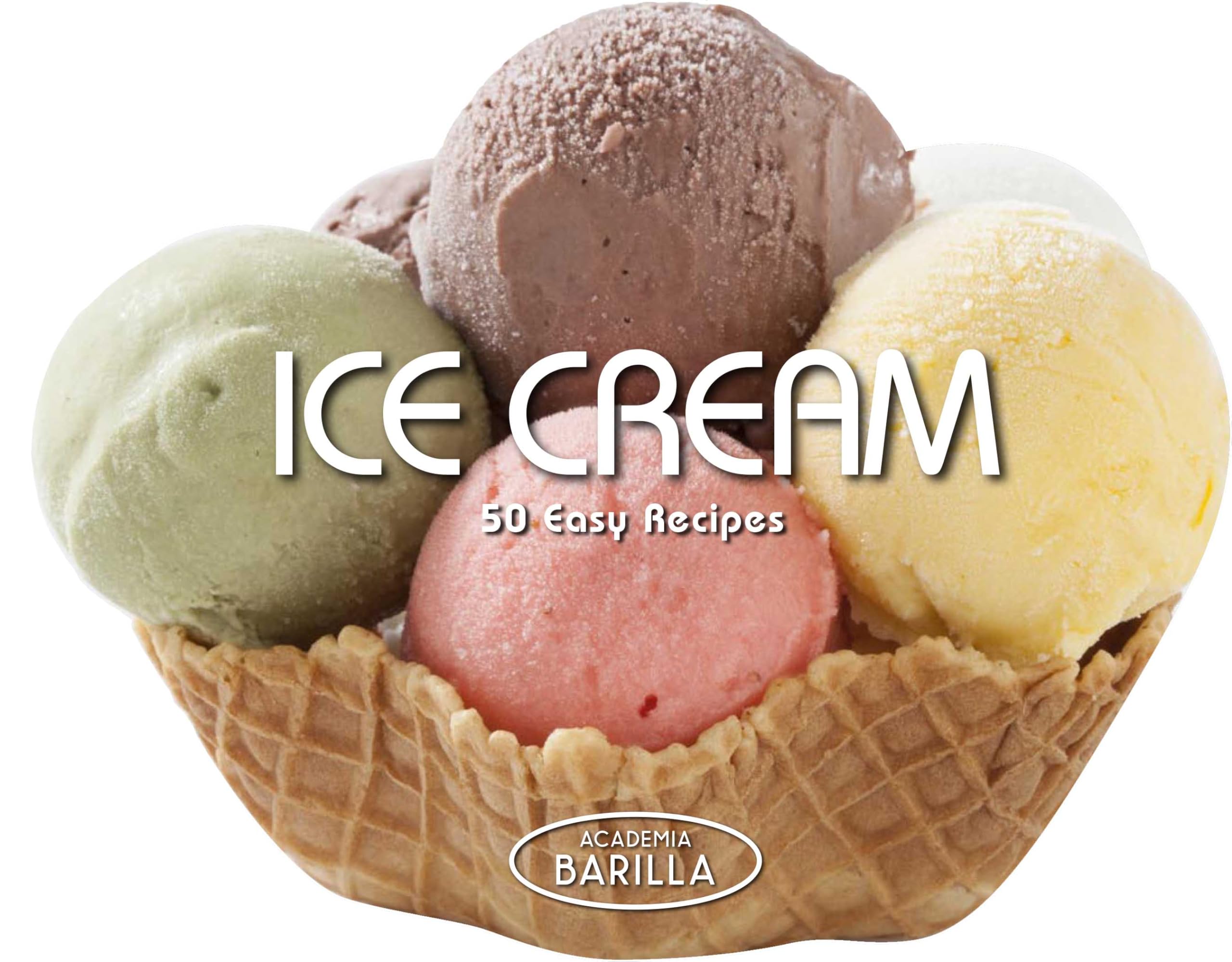 Ice Cream: 50 Easy Recipes,Used