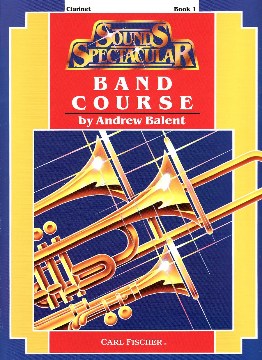 O5209  Sounds Spectacular Band Course Book 1  Clarinet (CONCERT BAND/HA),Used