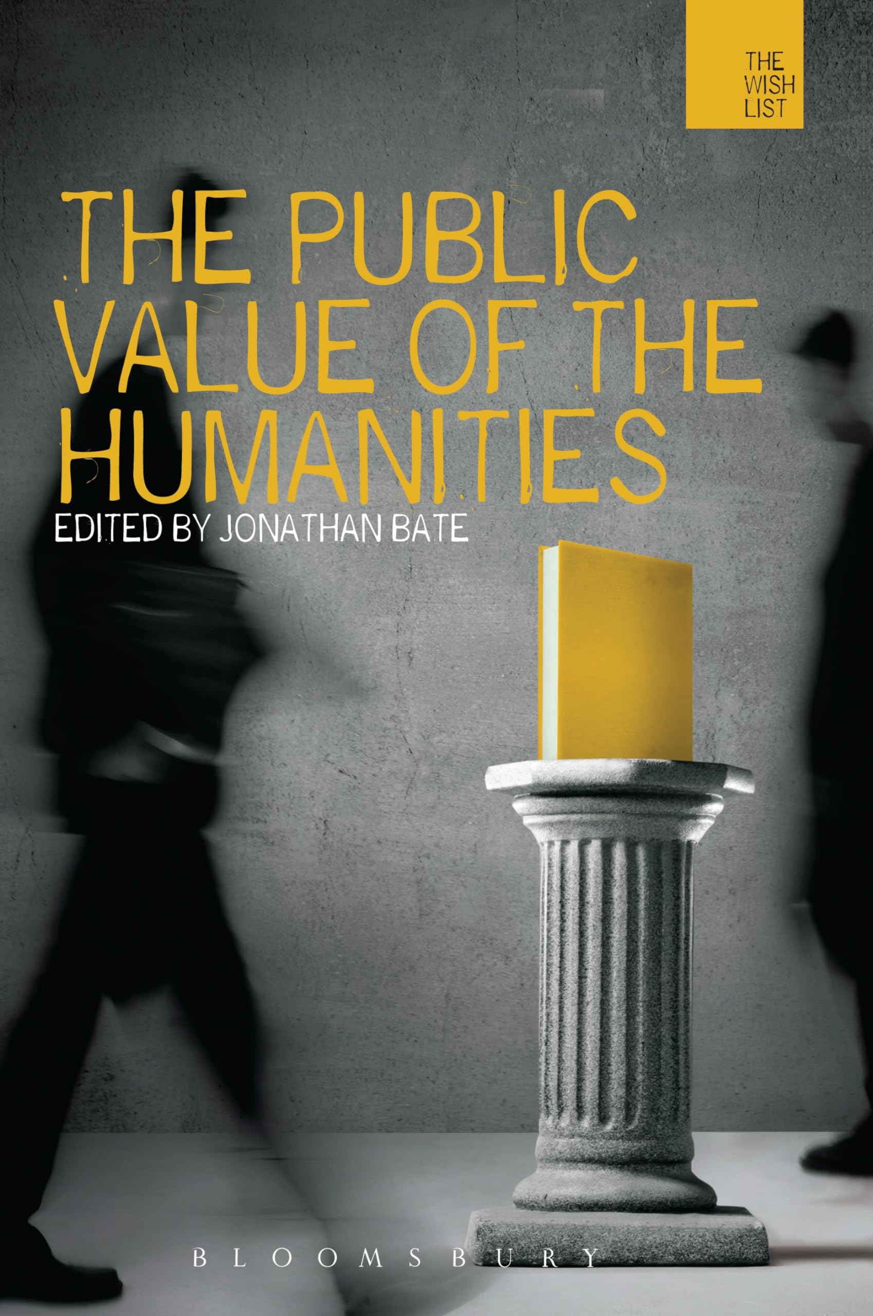 The Public Value of the Humanities (The WISH List),Used