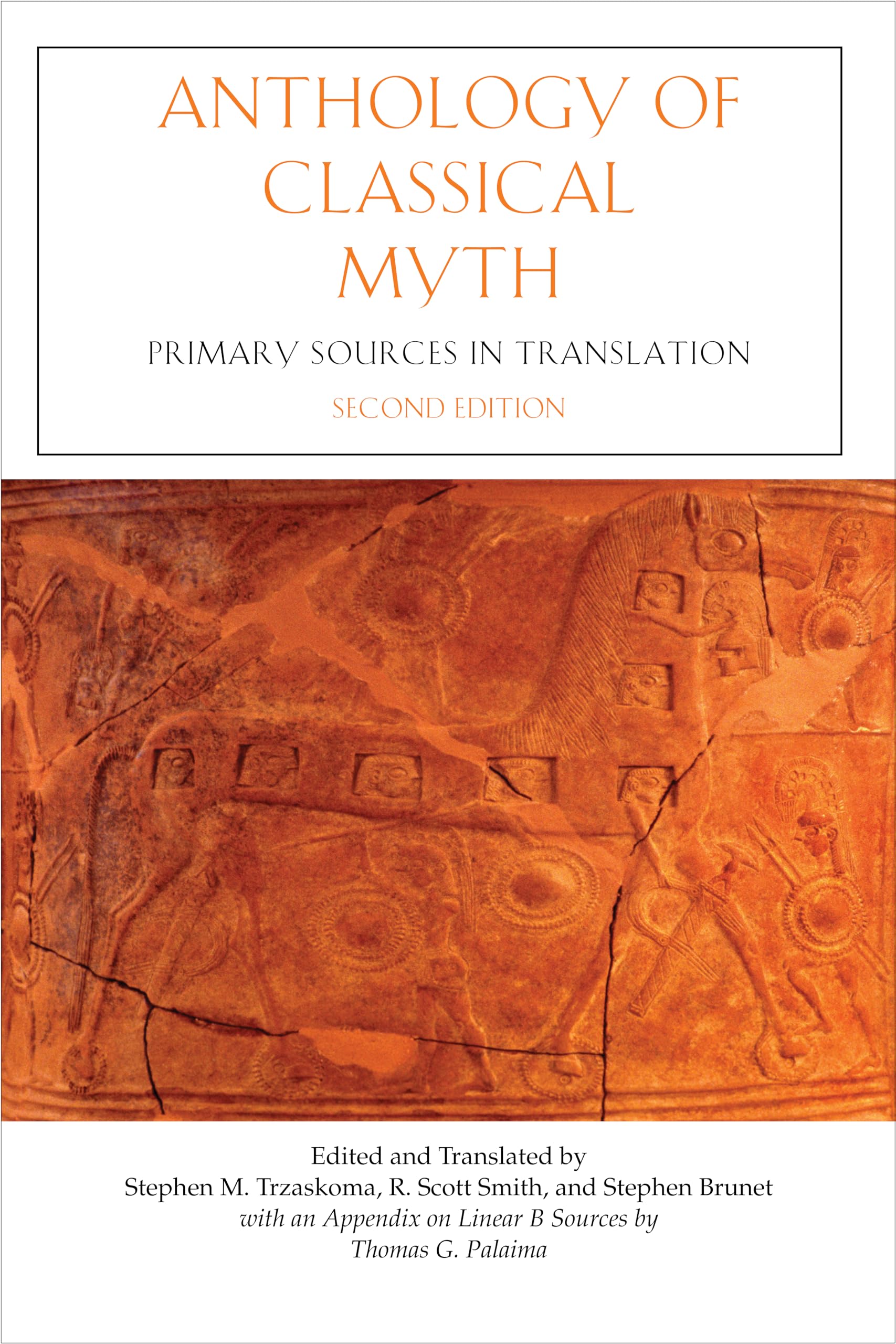 Anthology of Classical Myth: Primary Sources in Translation,New