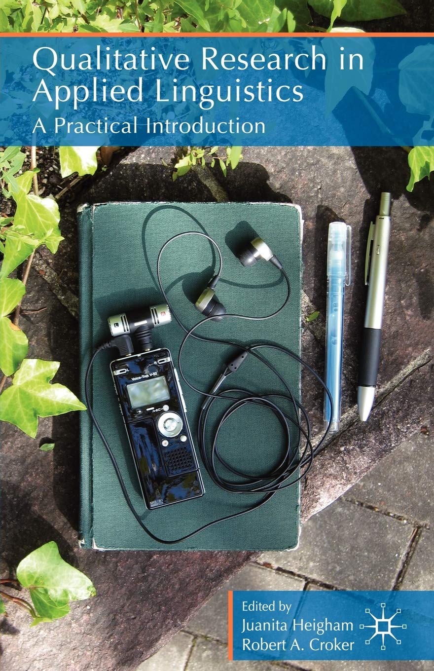 Qualitative Research in Applied Linguistics: A Practical Introduction,Used