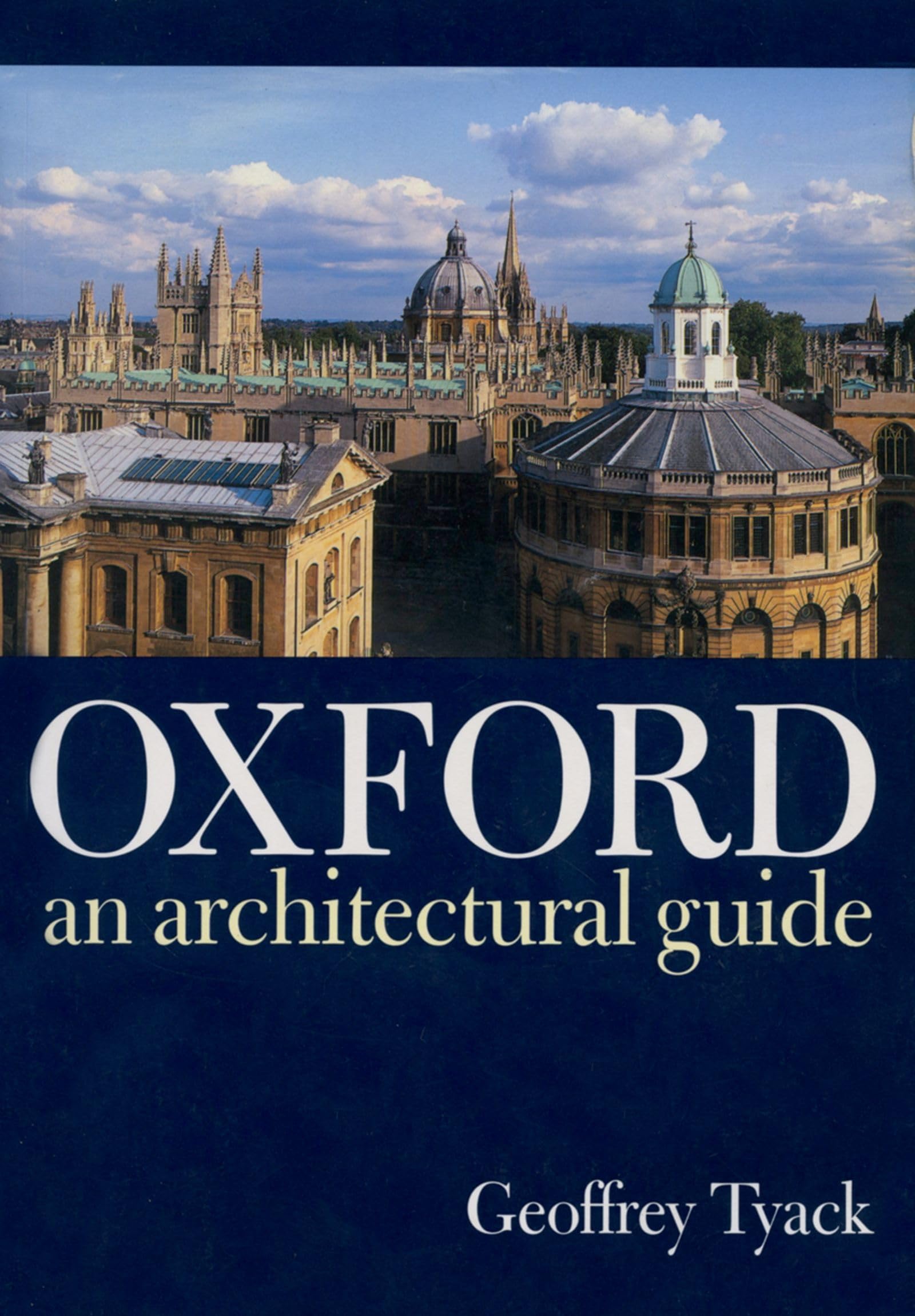 Oxford: An Architectural Guide,Used