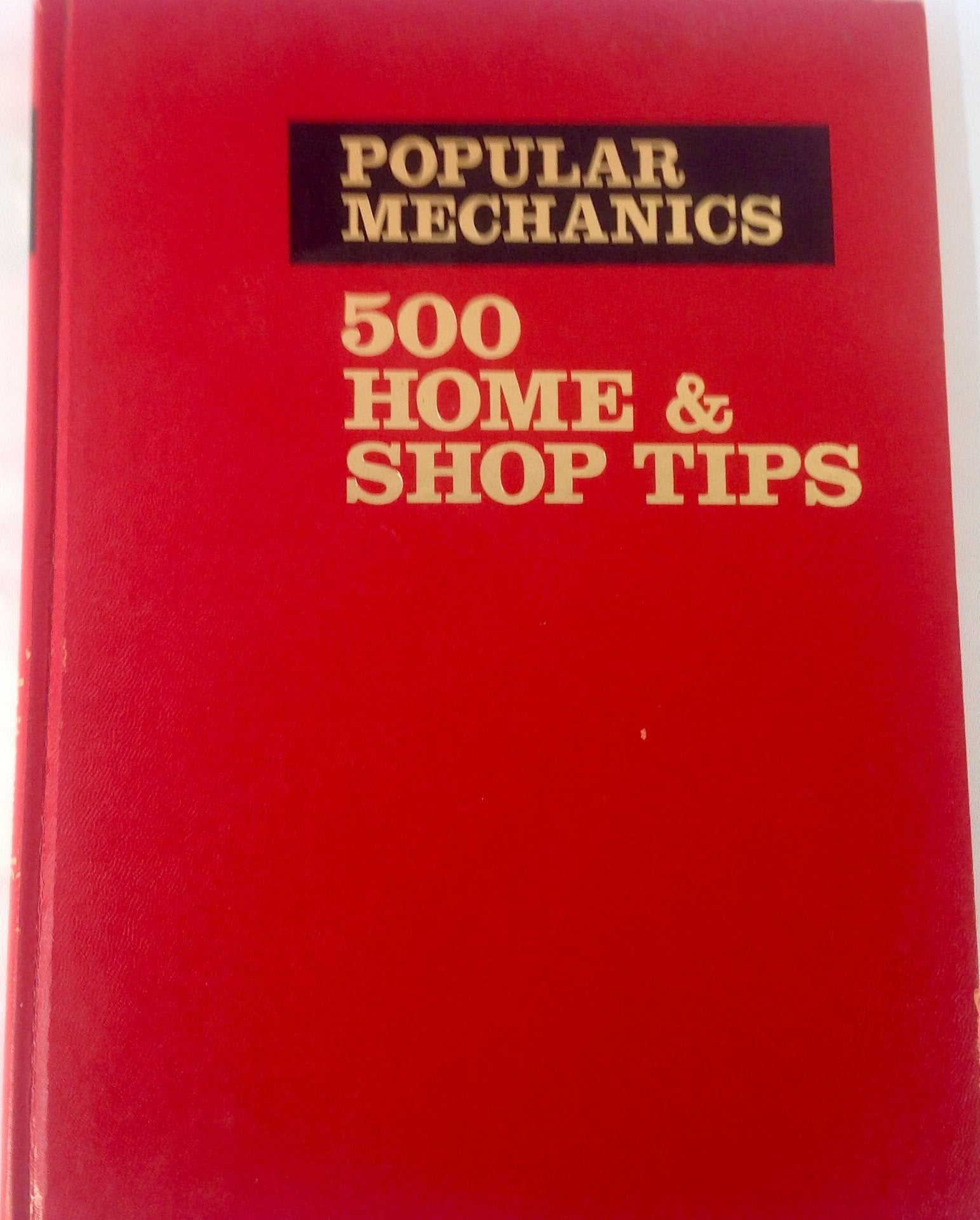 Popular mechanics 500 home & shop tips,Used