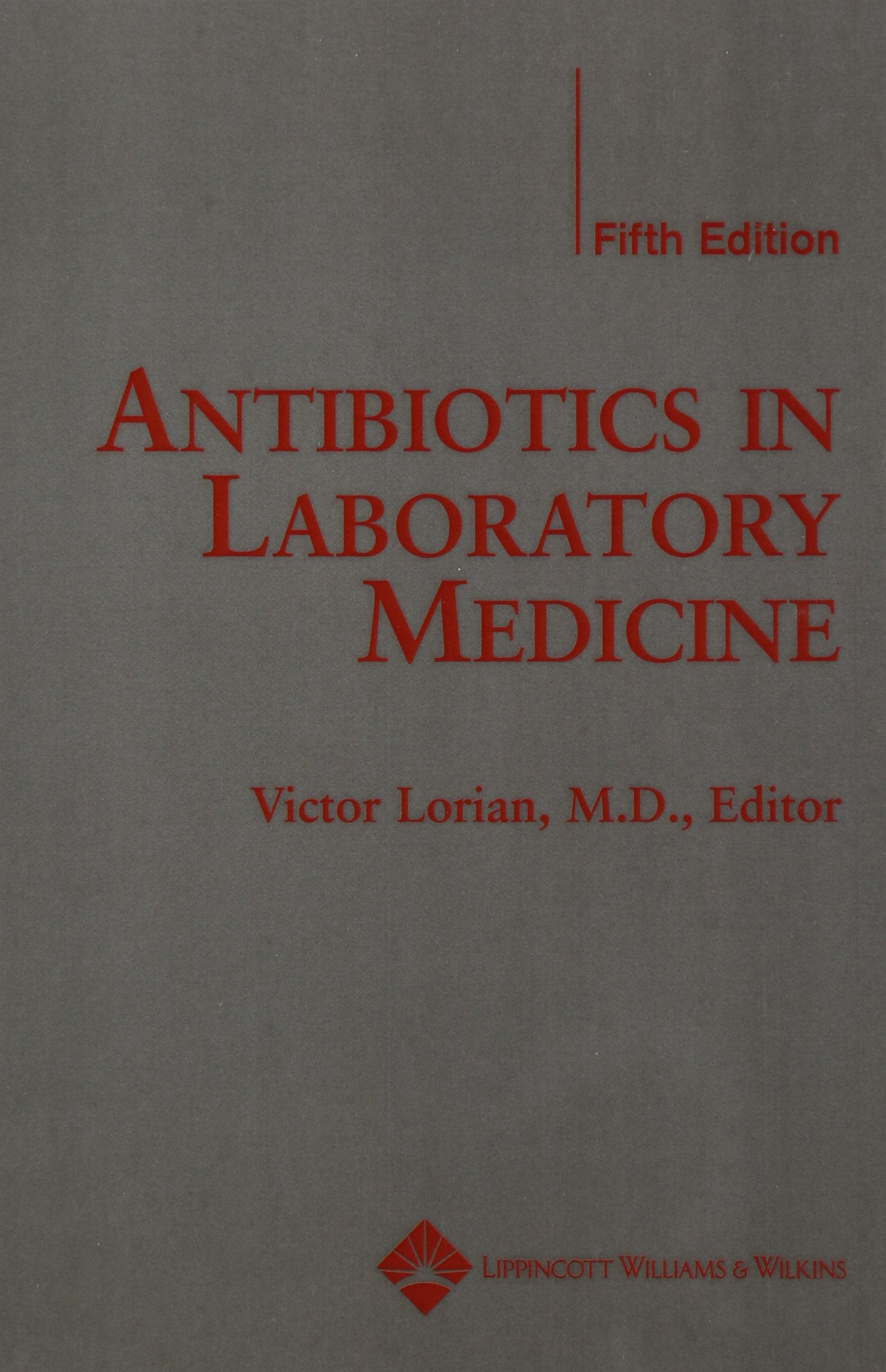 Antibiotics In Laboratory Medicine,Used