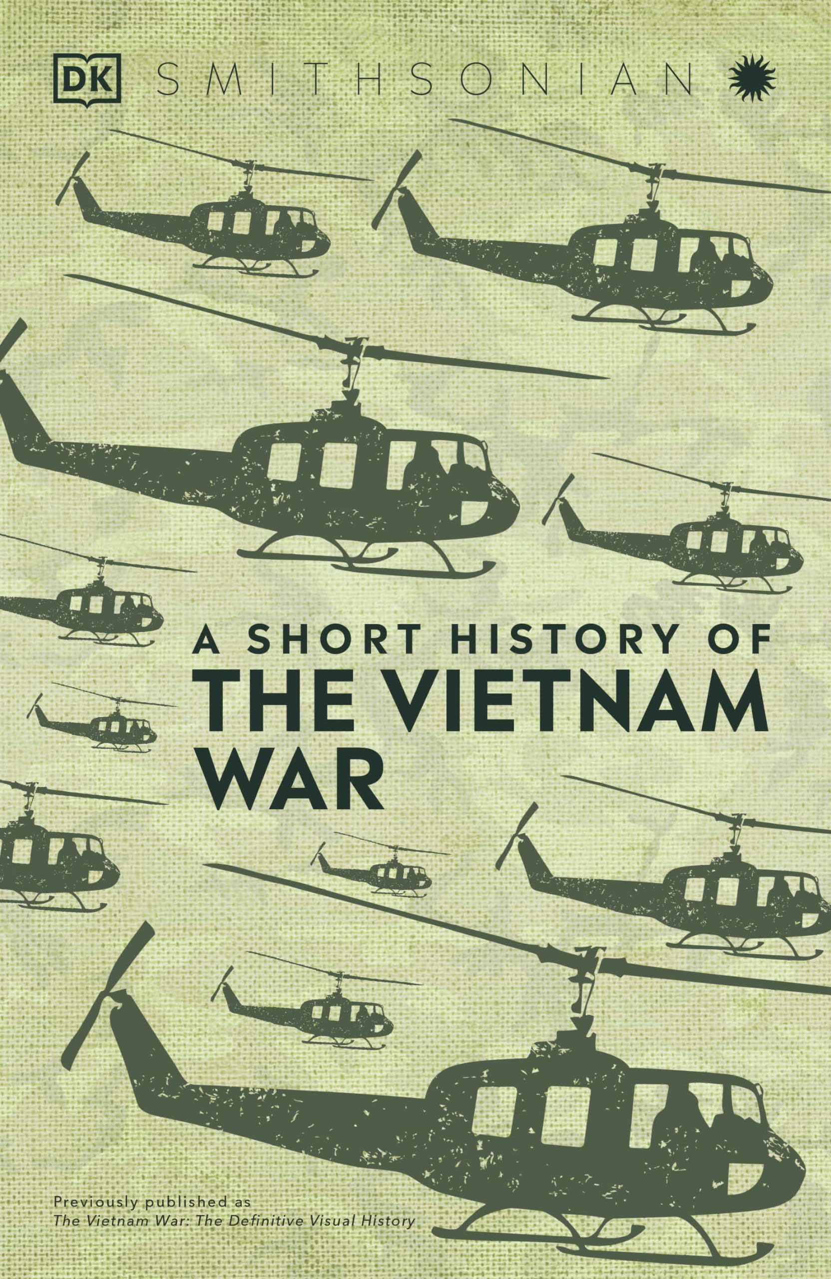 A Short History Of The Vietnam War (Dk Short Histories),New