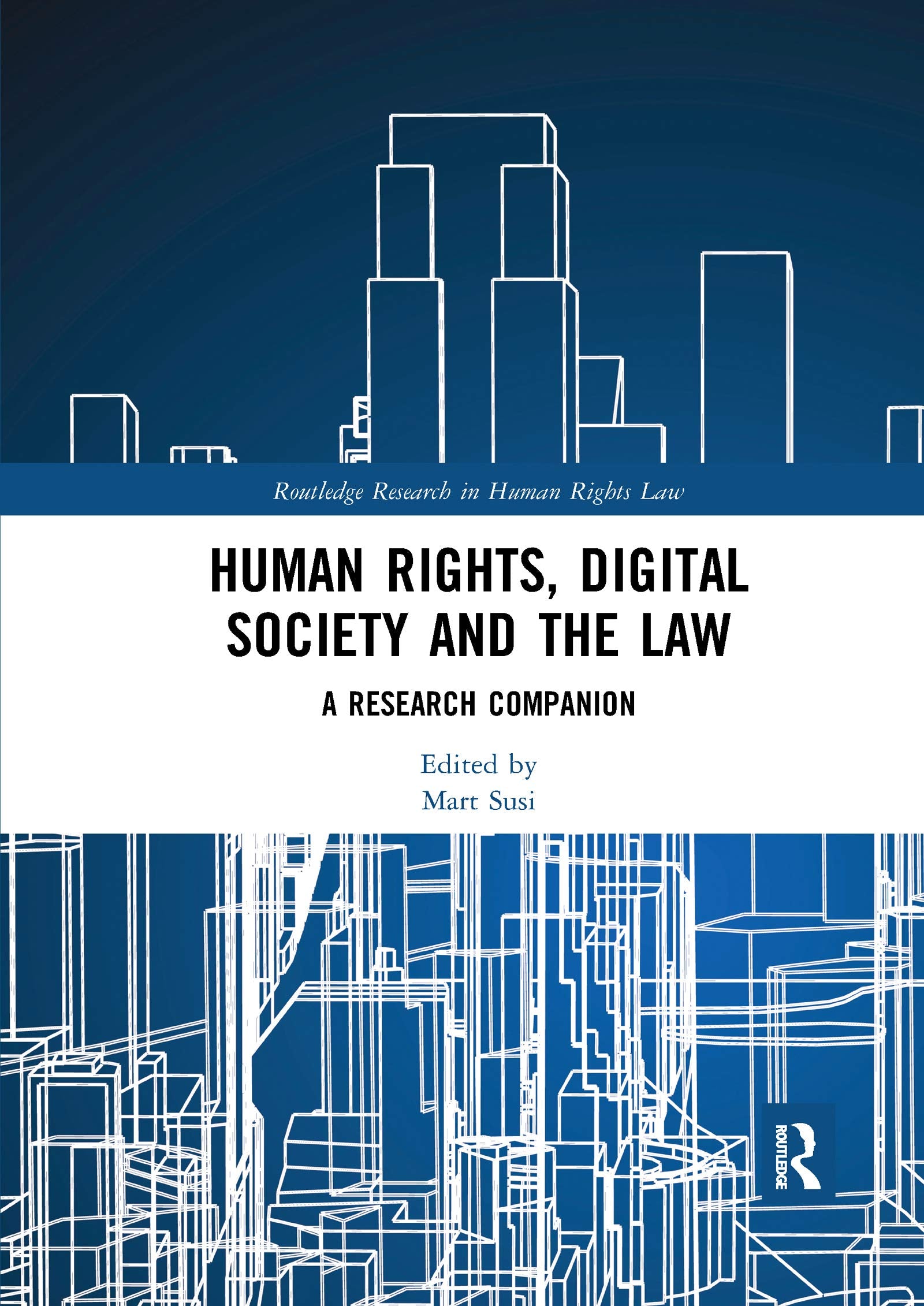 Human Rights, Digital Society and the Law (Routledge Research in Human Rights Law),Used