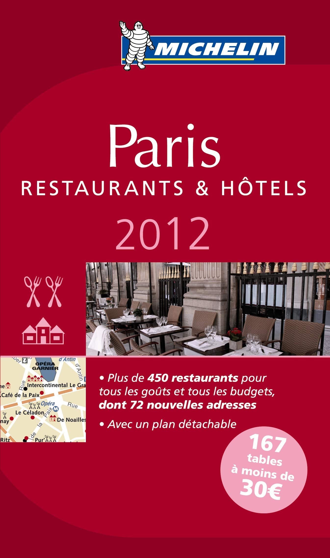 MICHELIN Guide Paris 2012: Restaurants & Hotels (Michelin Guide/Michelin) (French Edition),Used