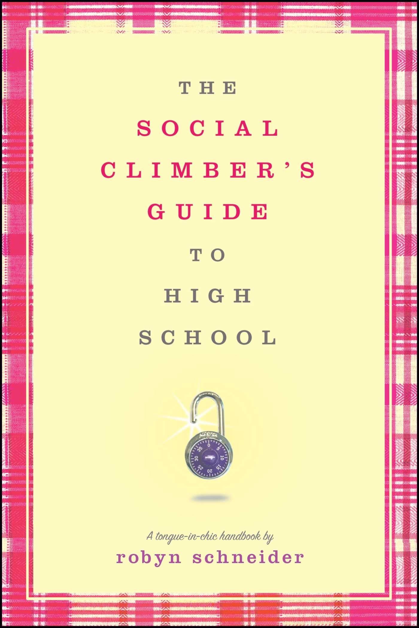 The Social Climber's Guide to High School,Used