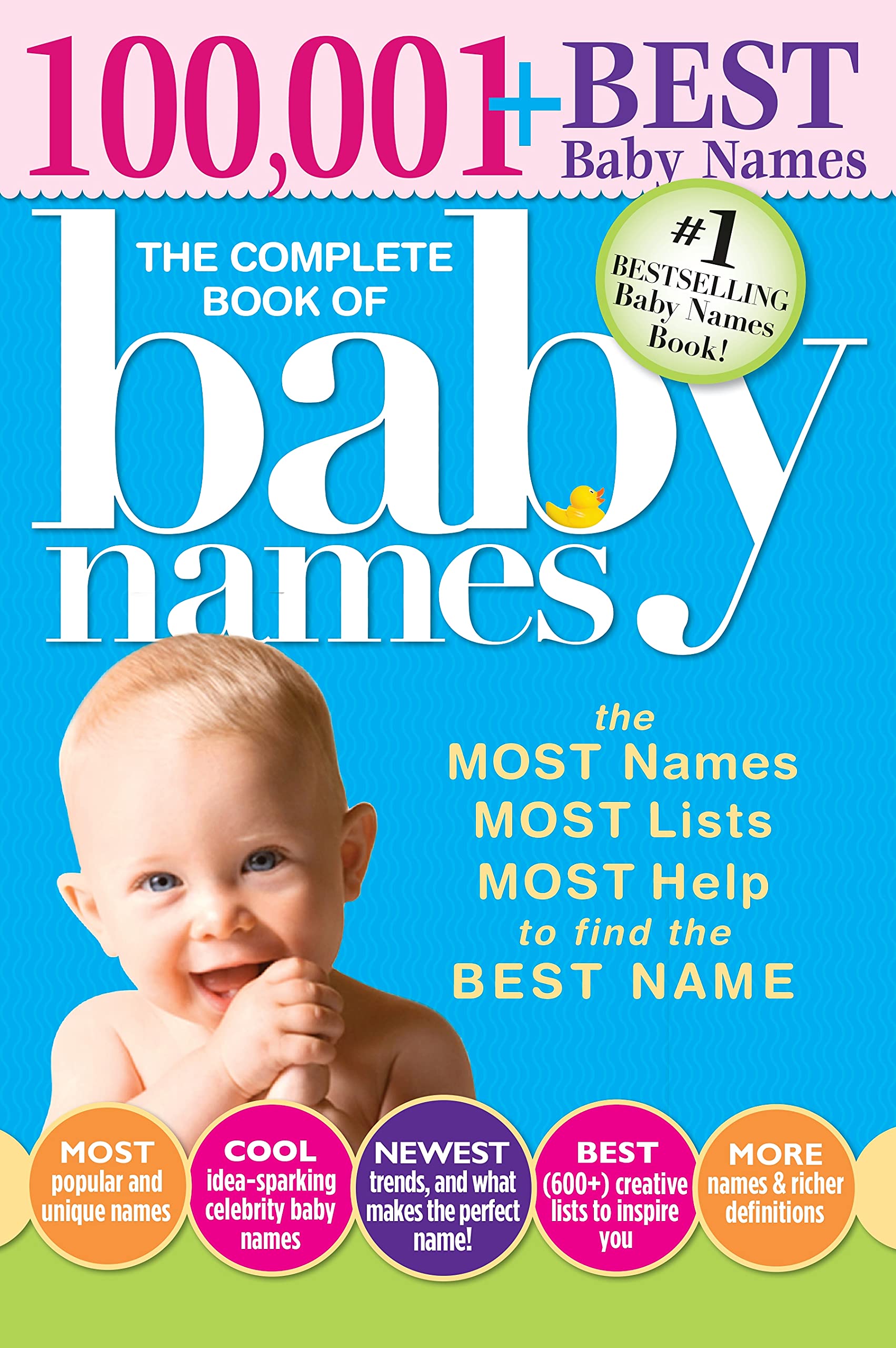 The Complete Book of Baby Names: The #1 Baby Names Book with the Most Unique Baby Girl and Boy Names (Mother's Day Gift for Expe,Used