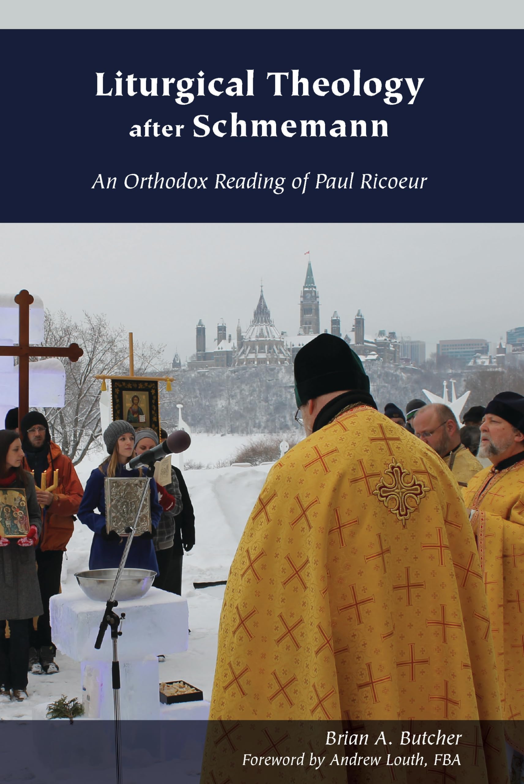 Liturgical Theology after Schmemann: An Orthodox Reading of Paul Ricoeur (Orthodox Christianity and Contemporary Thought),Used