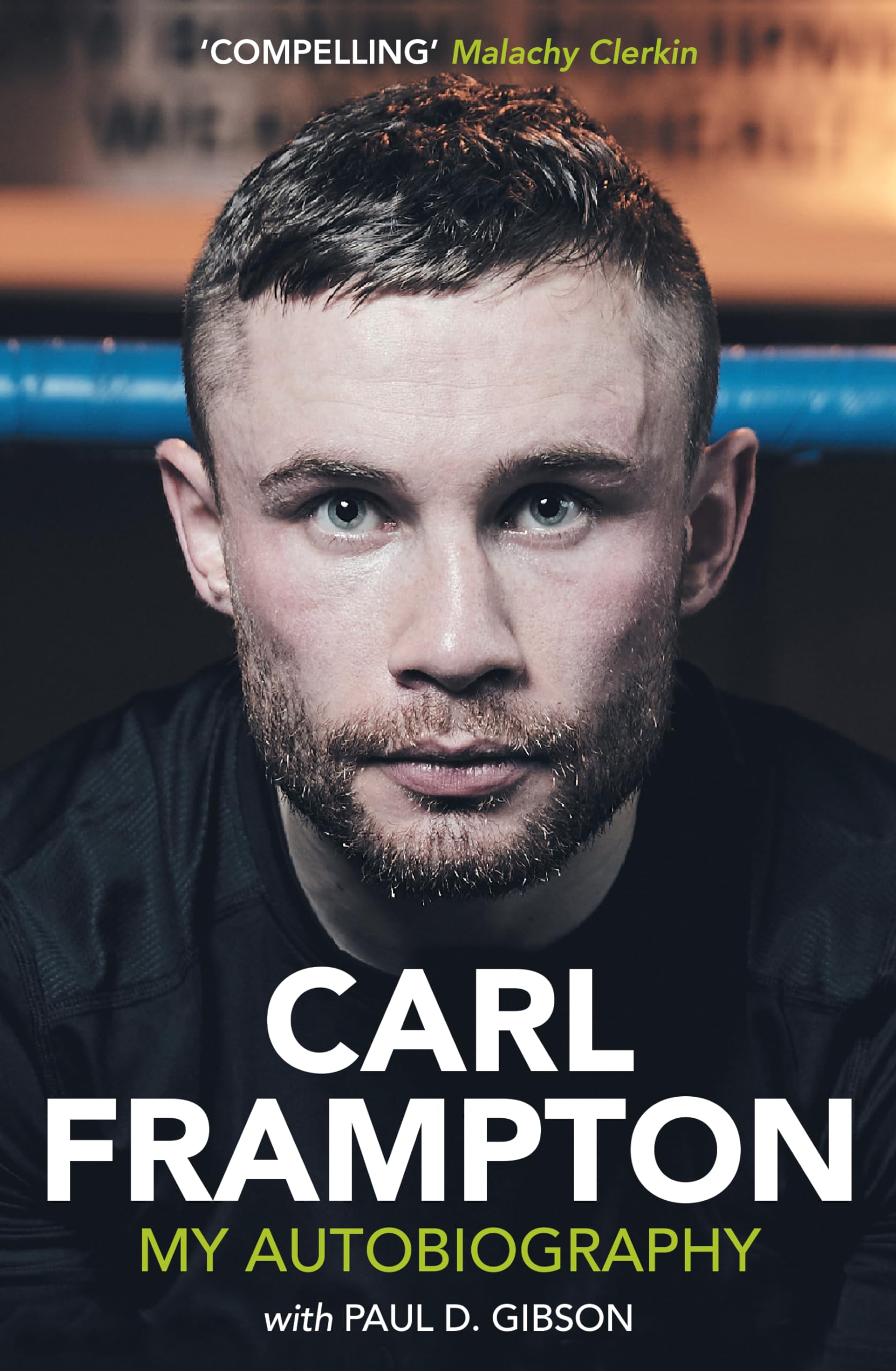 Carl Frampton: My Autobiography,New