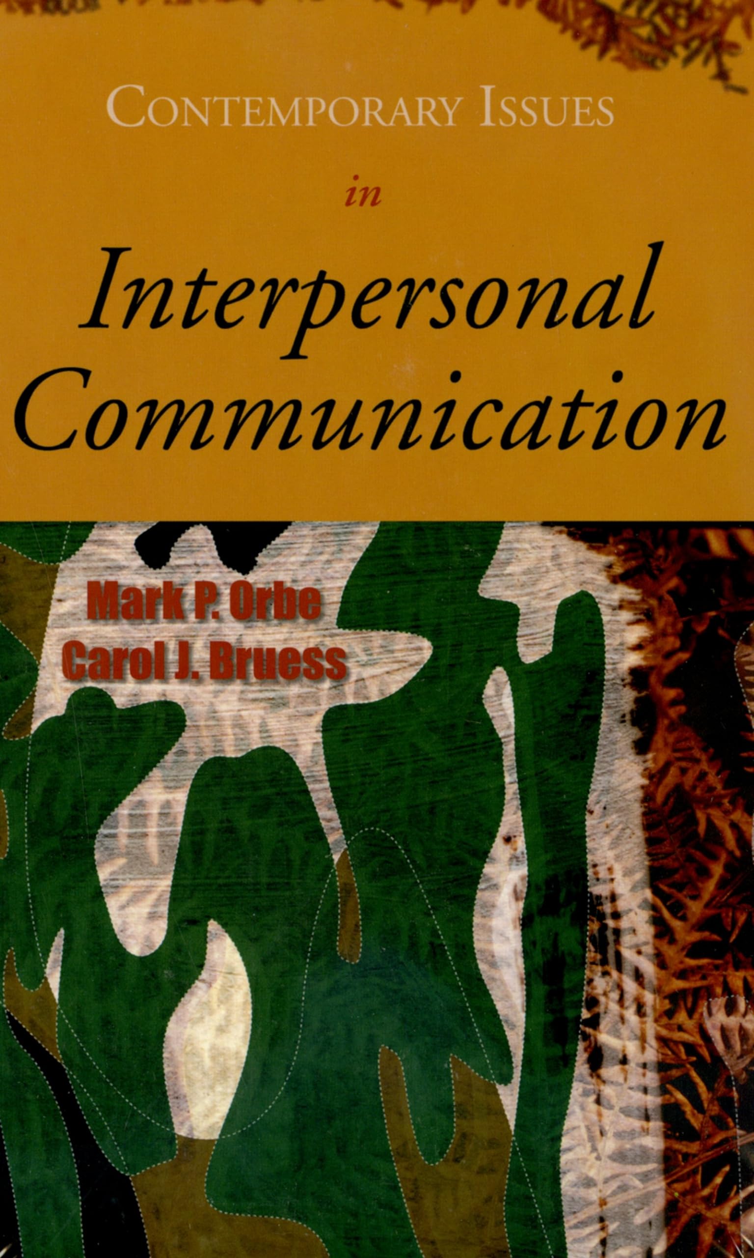 Contemporary Issues In Interpersonal Communication,New