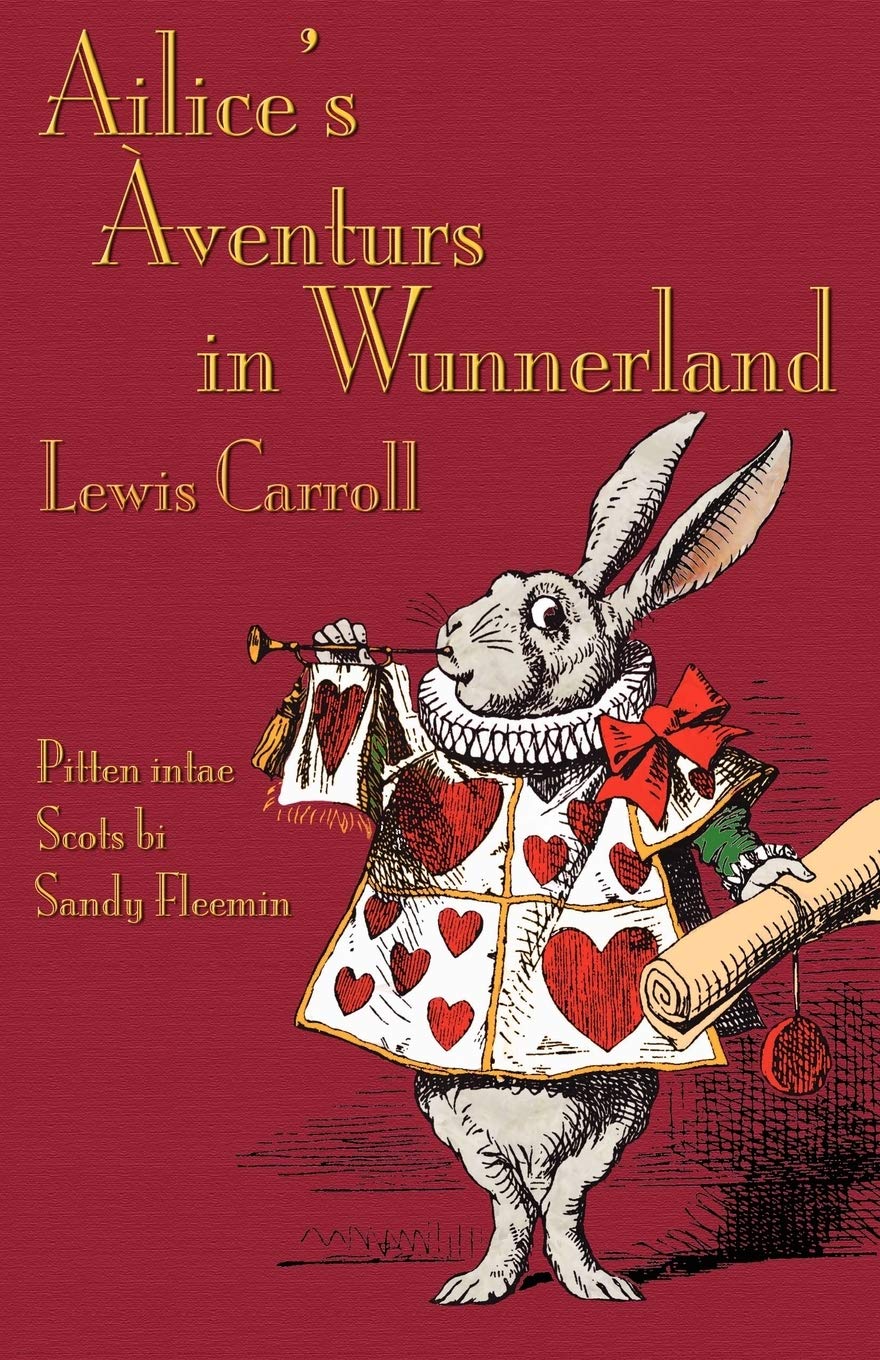 Ailice'S Venturs In Wunnerland (Alice'S Adventures In Wonderland) (Scots Edition),Used