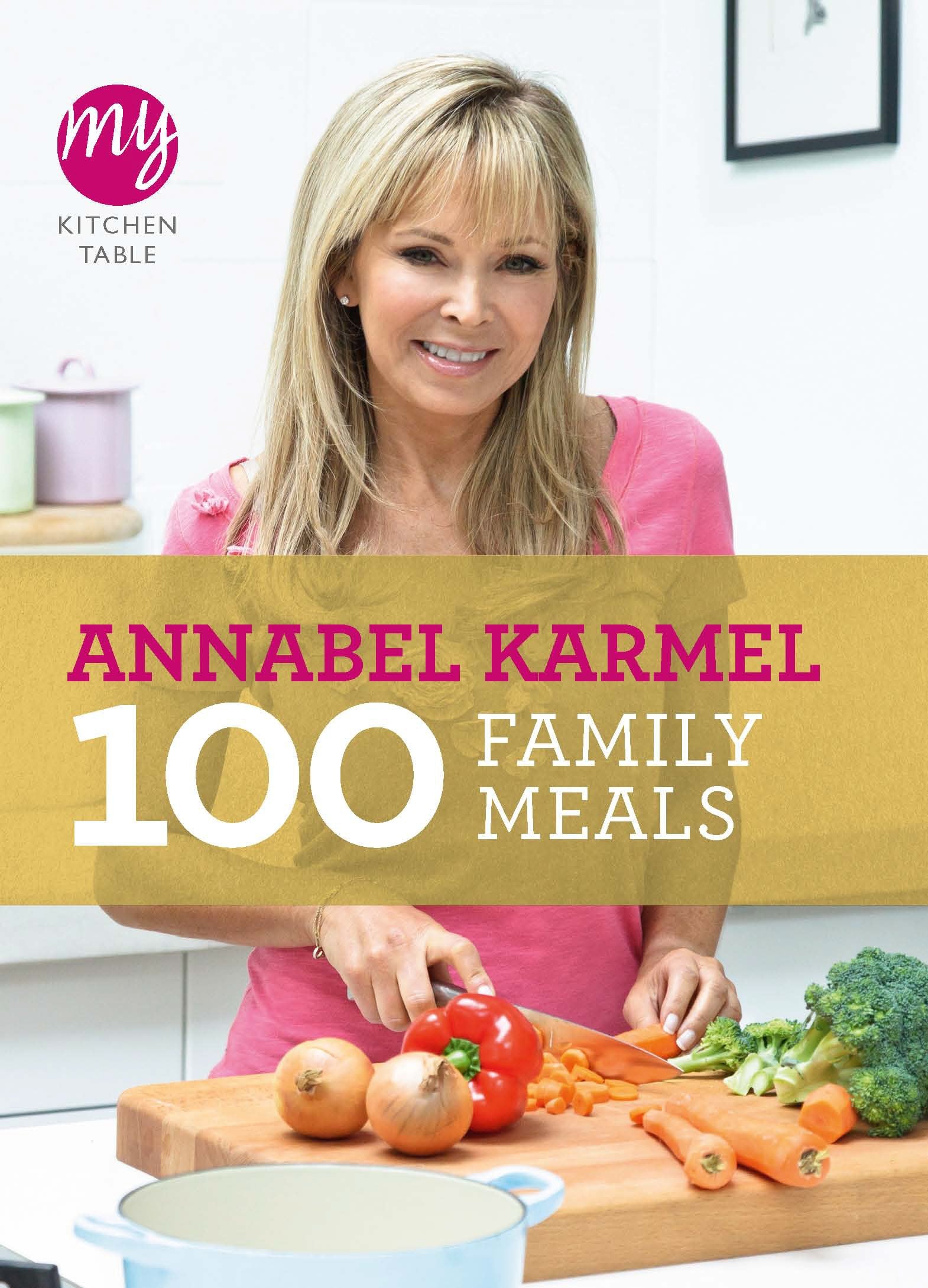 My Kitchen Table: 100 Family Meals,Used