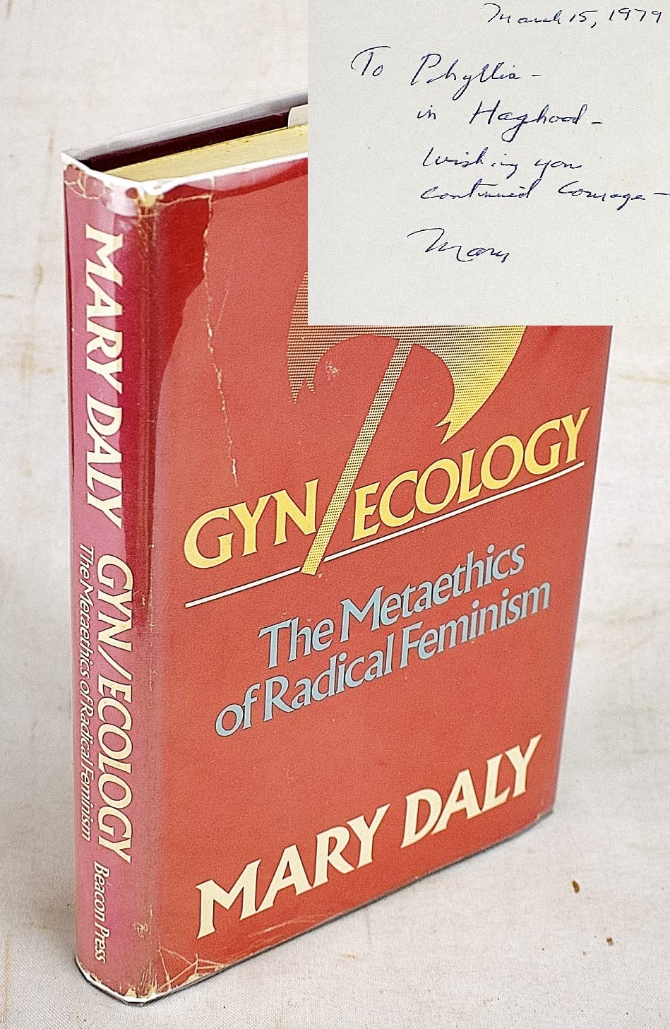 Gyn/Ecology: The Metaethics Of Radical Feminism,New