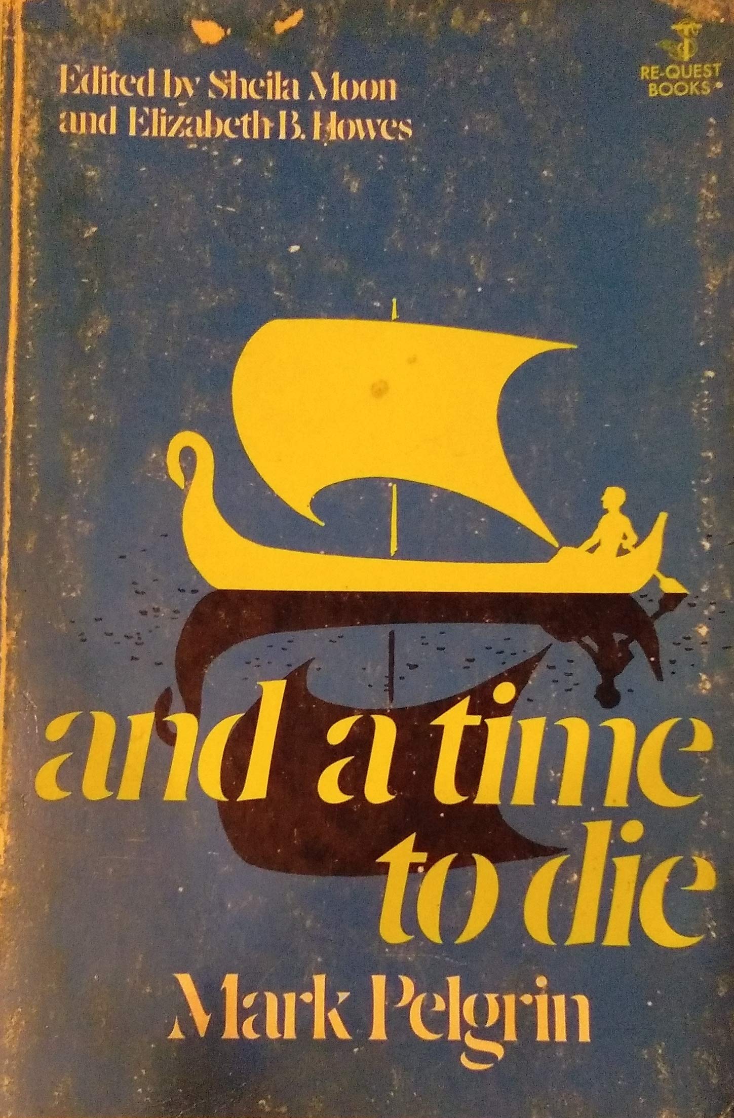 And a Time to Die (ReQuest Book),Used