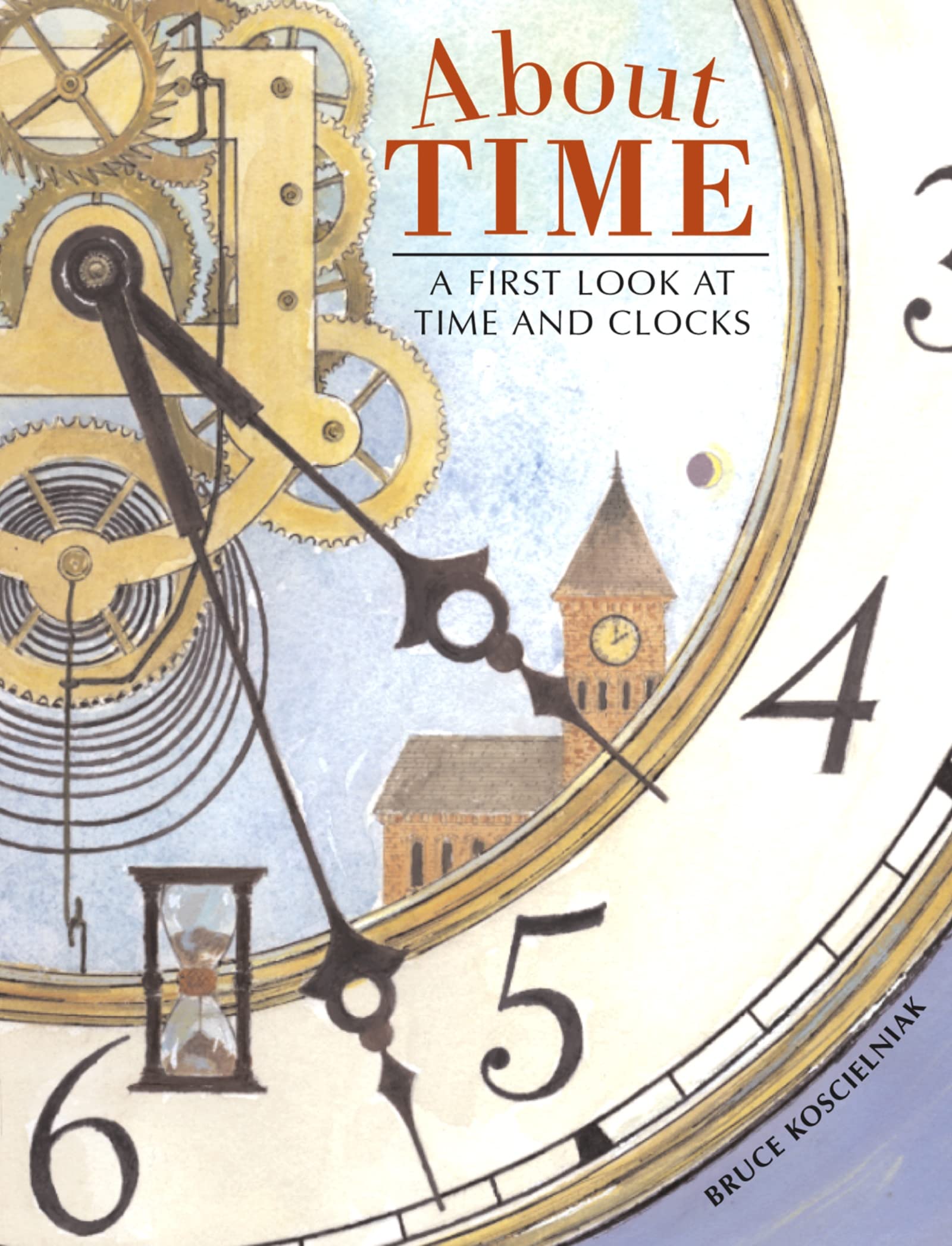 About Time: A First Look at Time and Clocks,Used