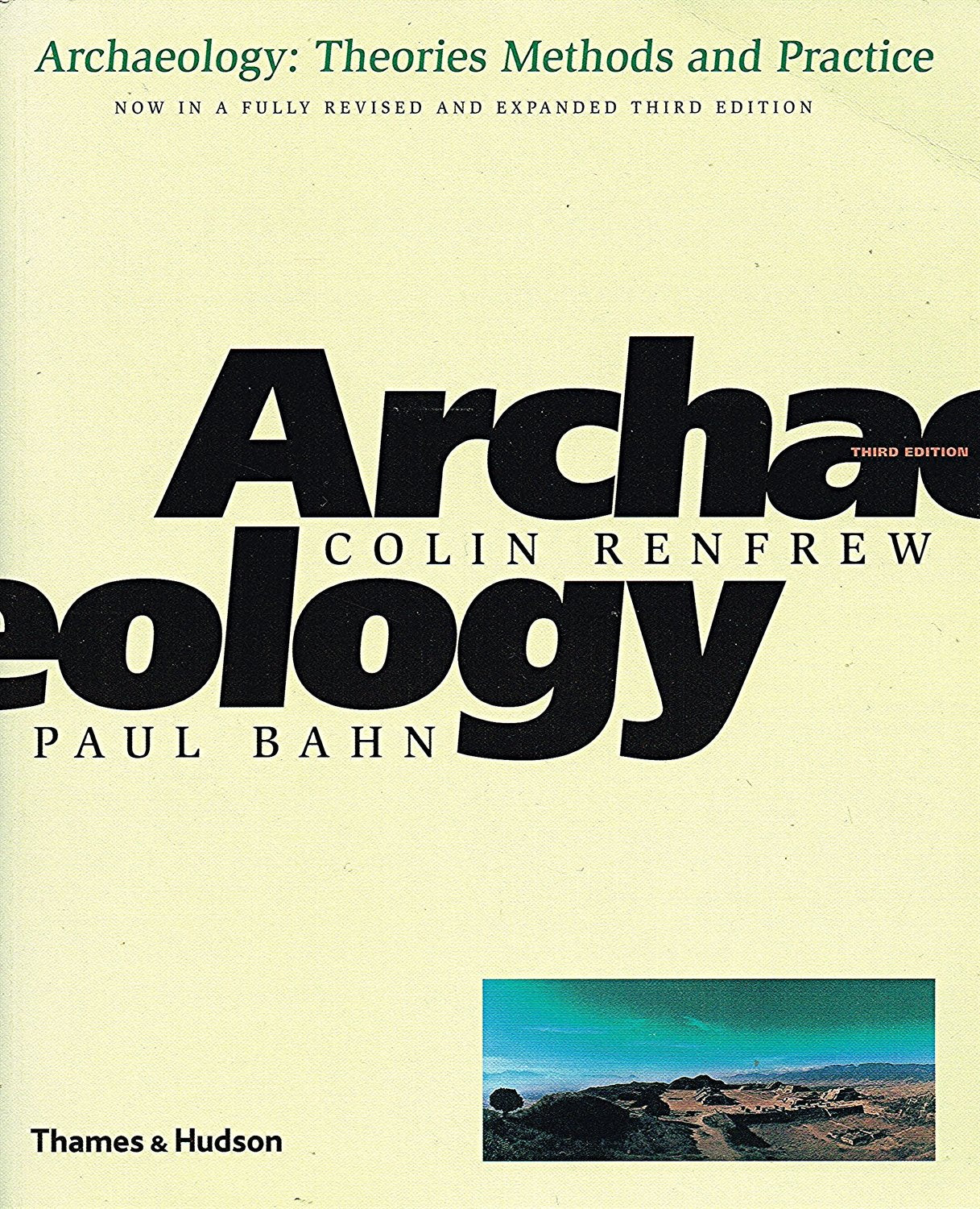 Archaeology: Theories, Methods, And Practice,Used