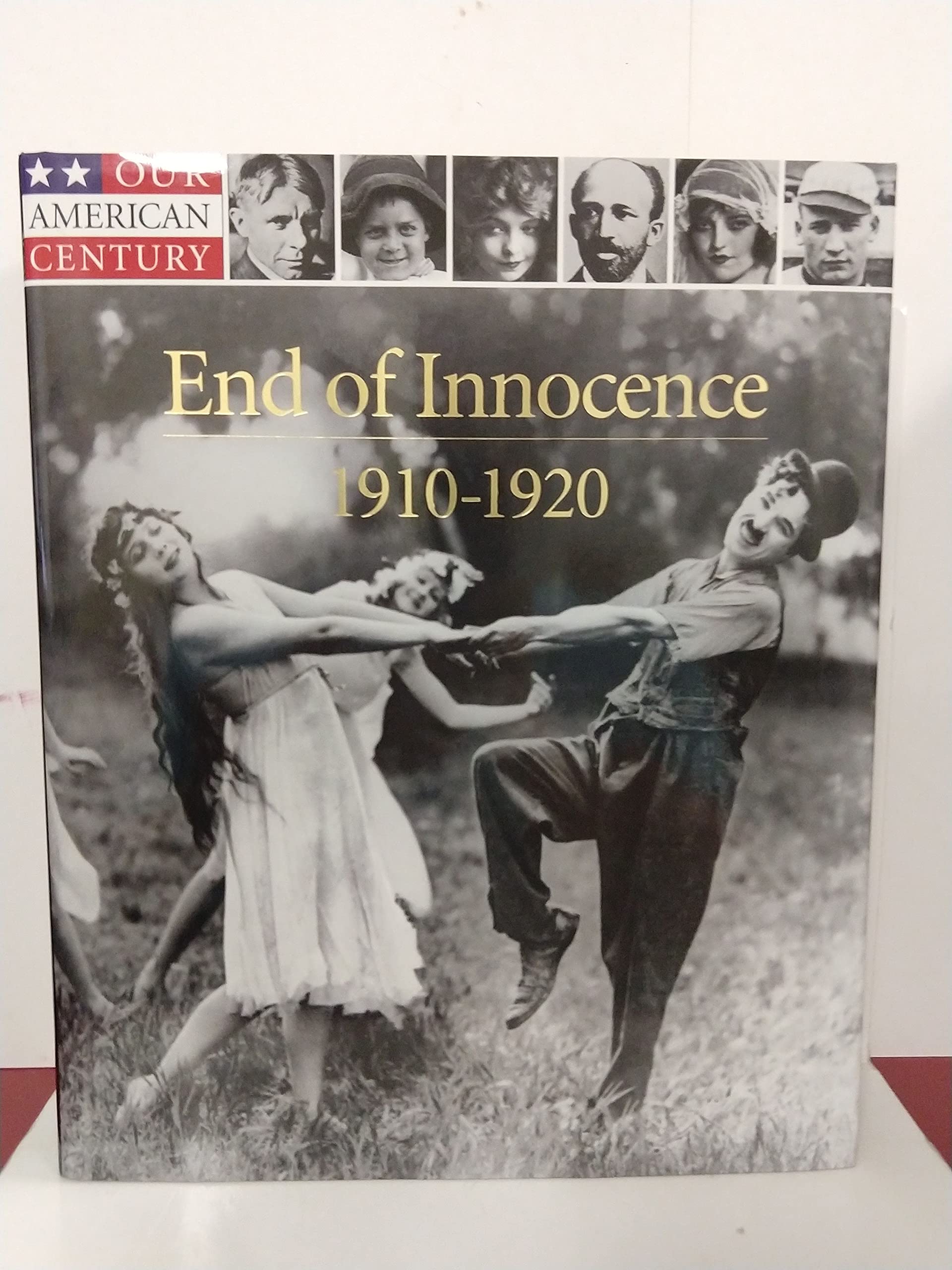 End of Innocence: 19101920 (Our American Century),Used