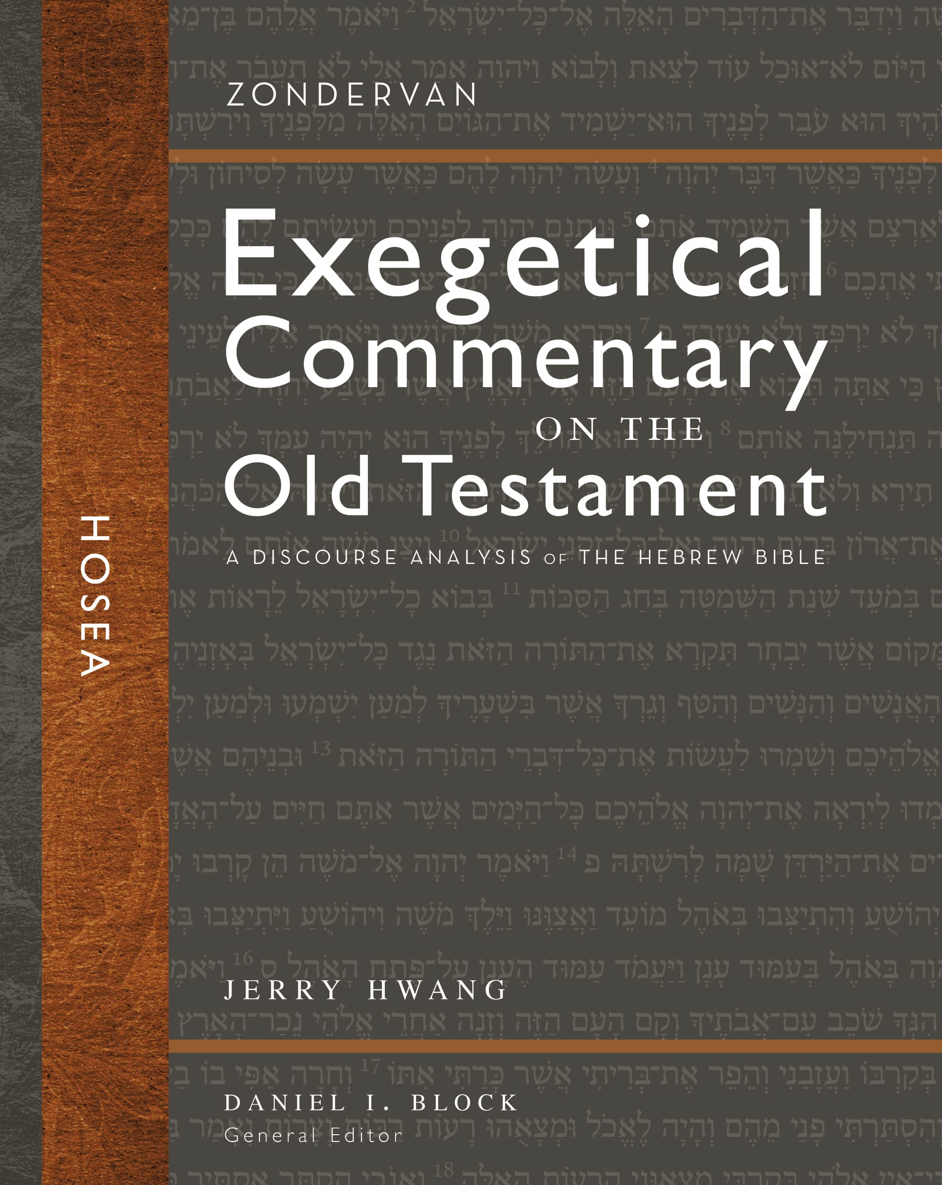Hosea: A Discourse Analysis of the Hebrew Bible (24) (Zondervan Exegetical Commentary on the Old Testament),Used