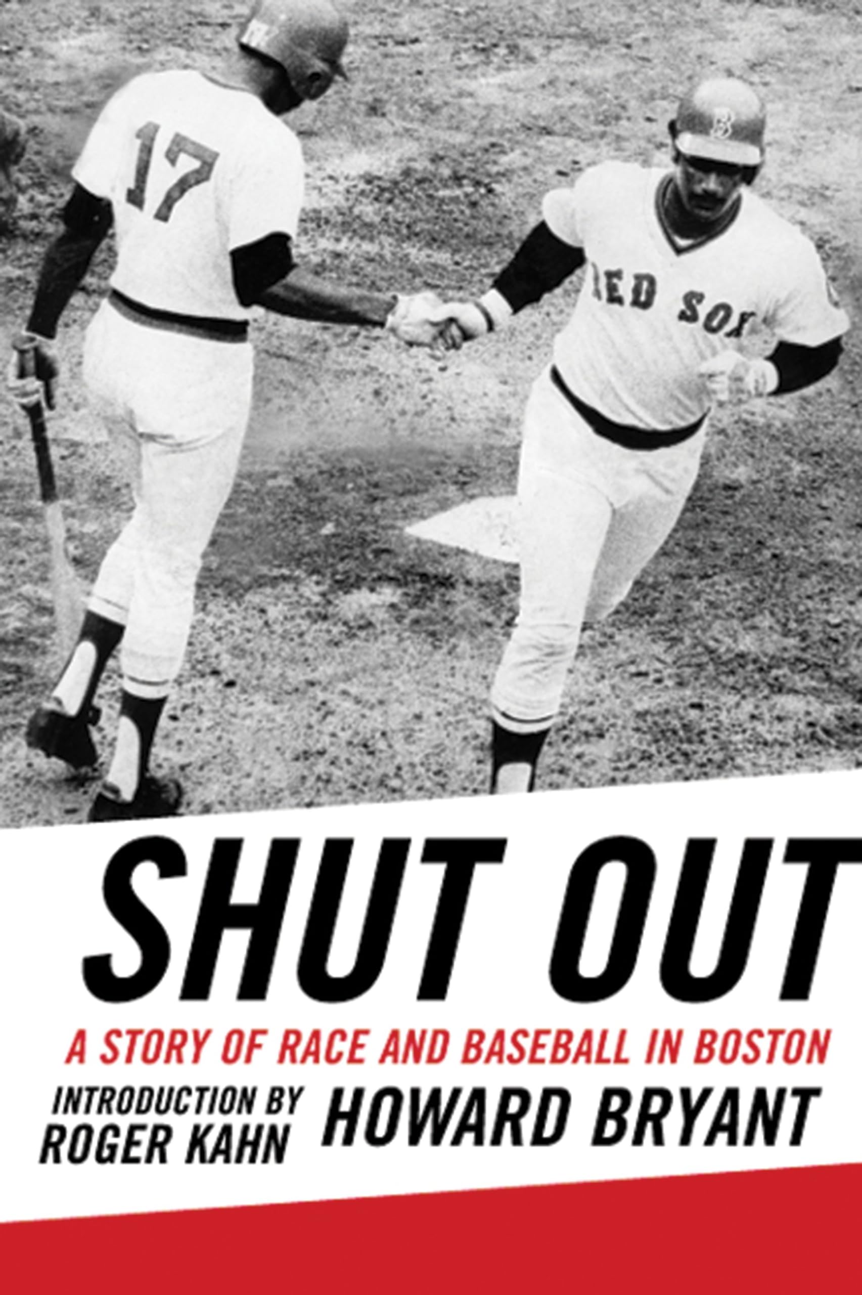 Shut Out: A Story Of Race And Baseball In Boston,Used