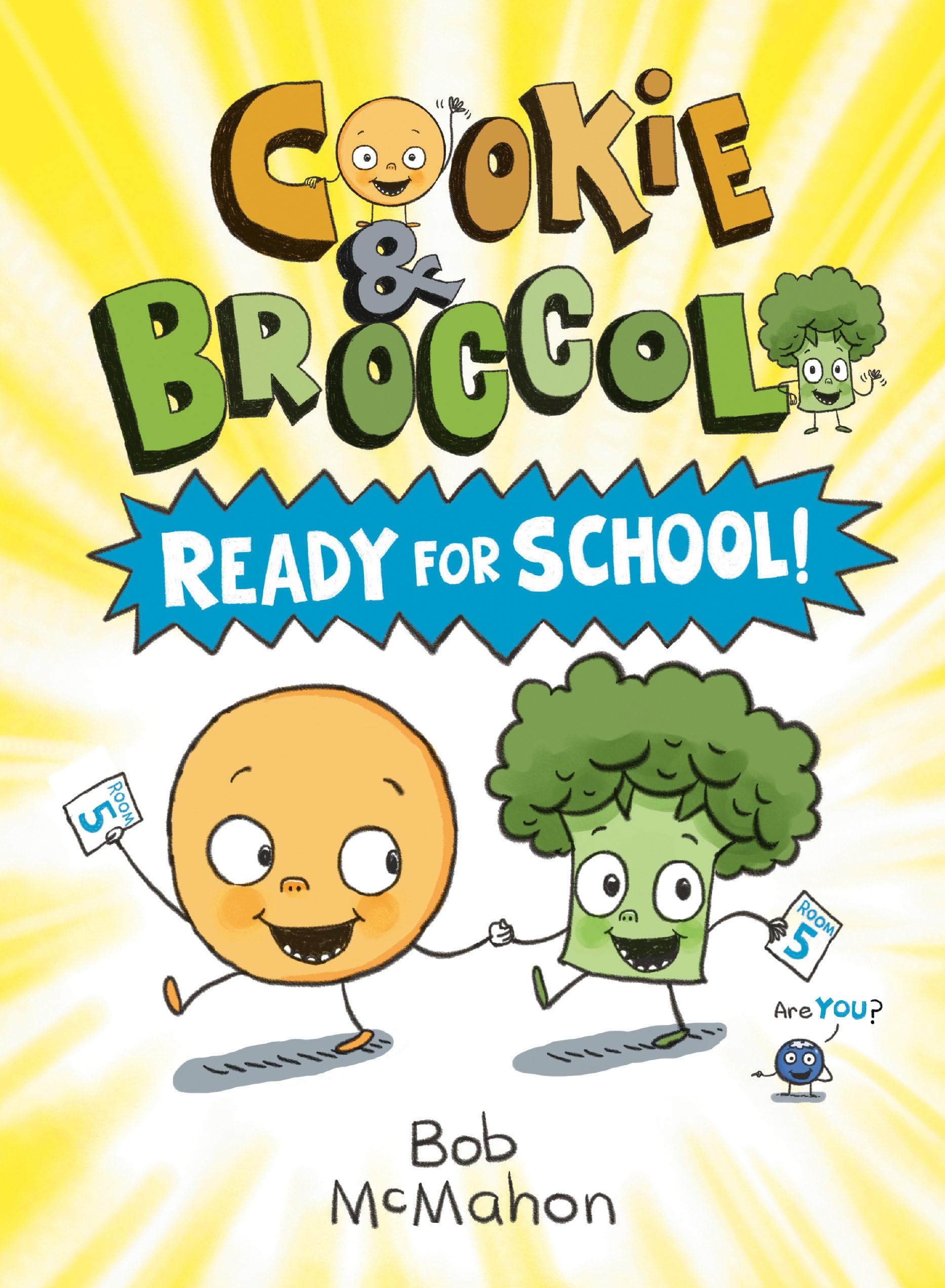 Cookie & Broccoli: Ready for School!,Used