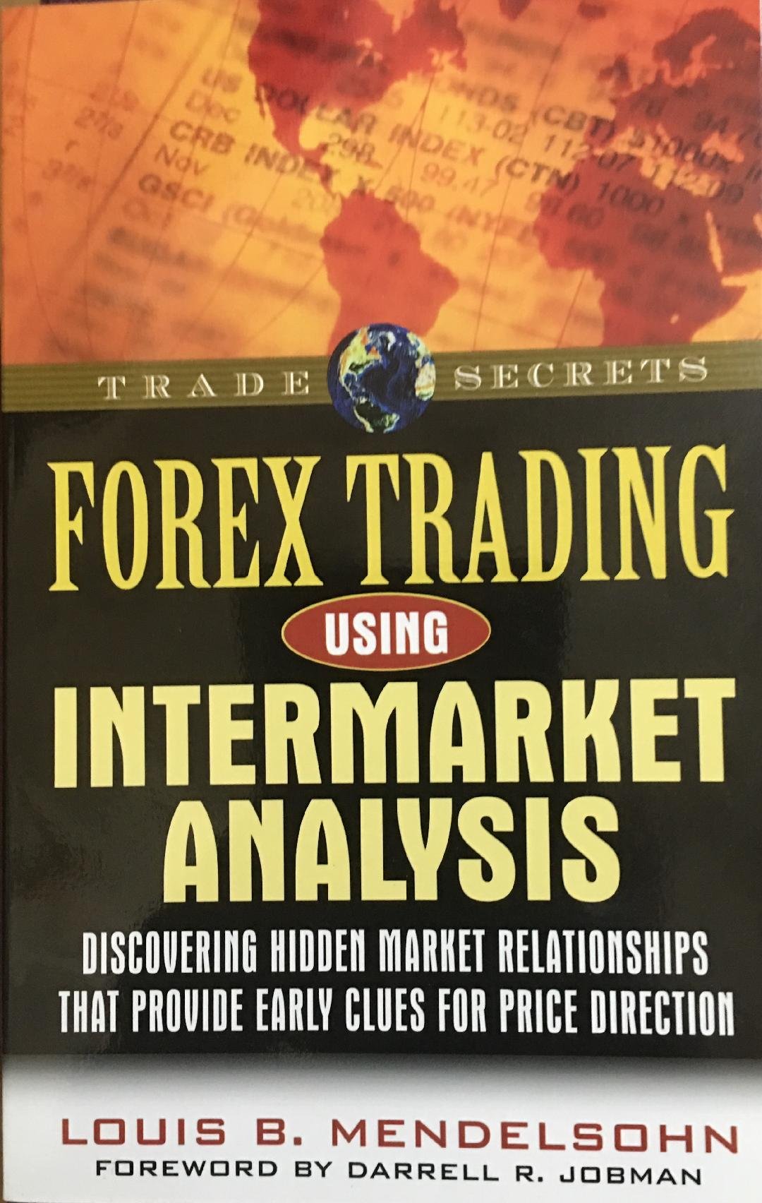 Forex Trading Using Intermarket Analysis,Used