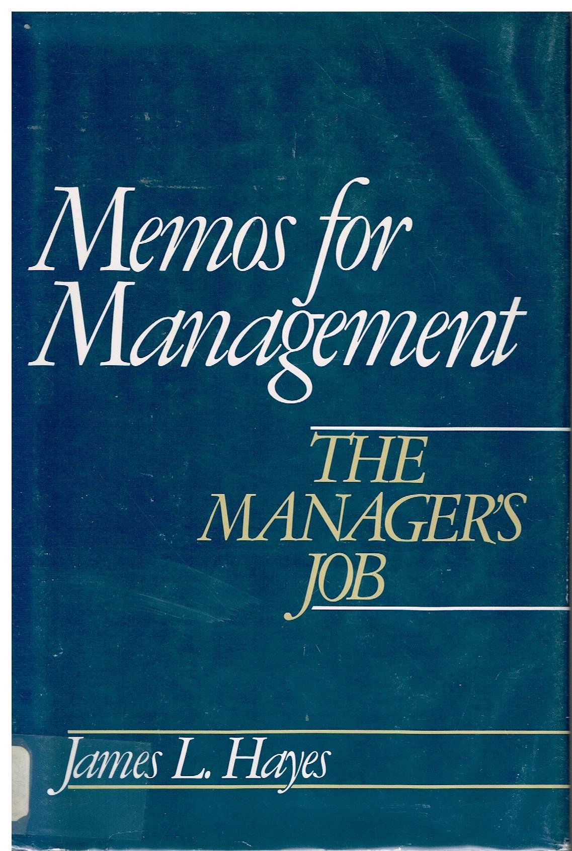 Memos for management: The manager's job,Used
