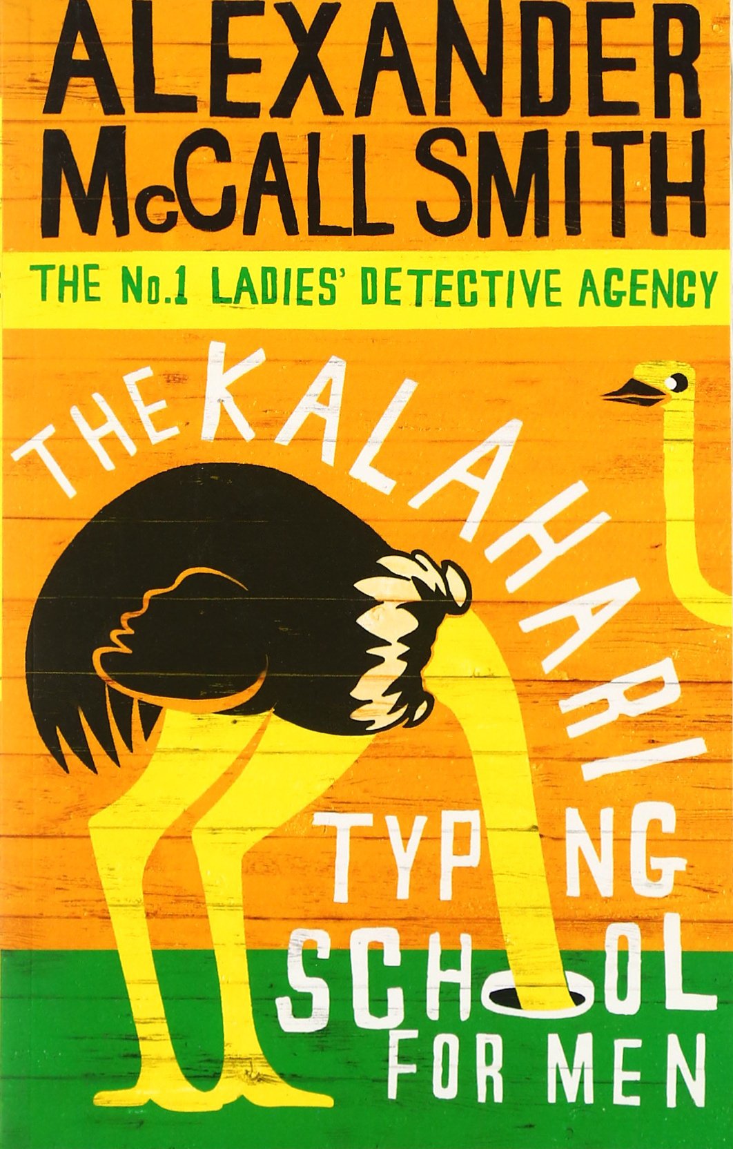 The Kalahari Typing School for Men (No. 1 Ladies Detective Agency 4),Used