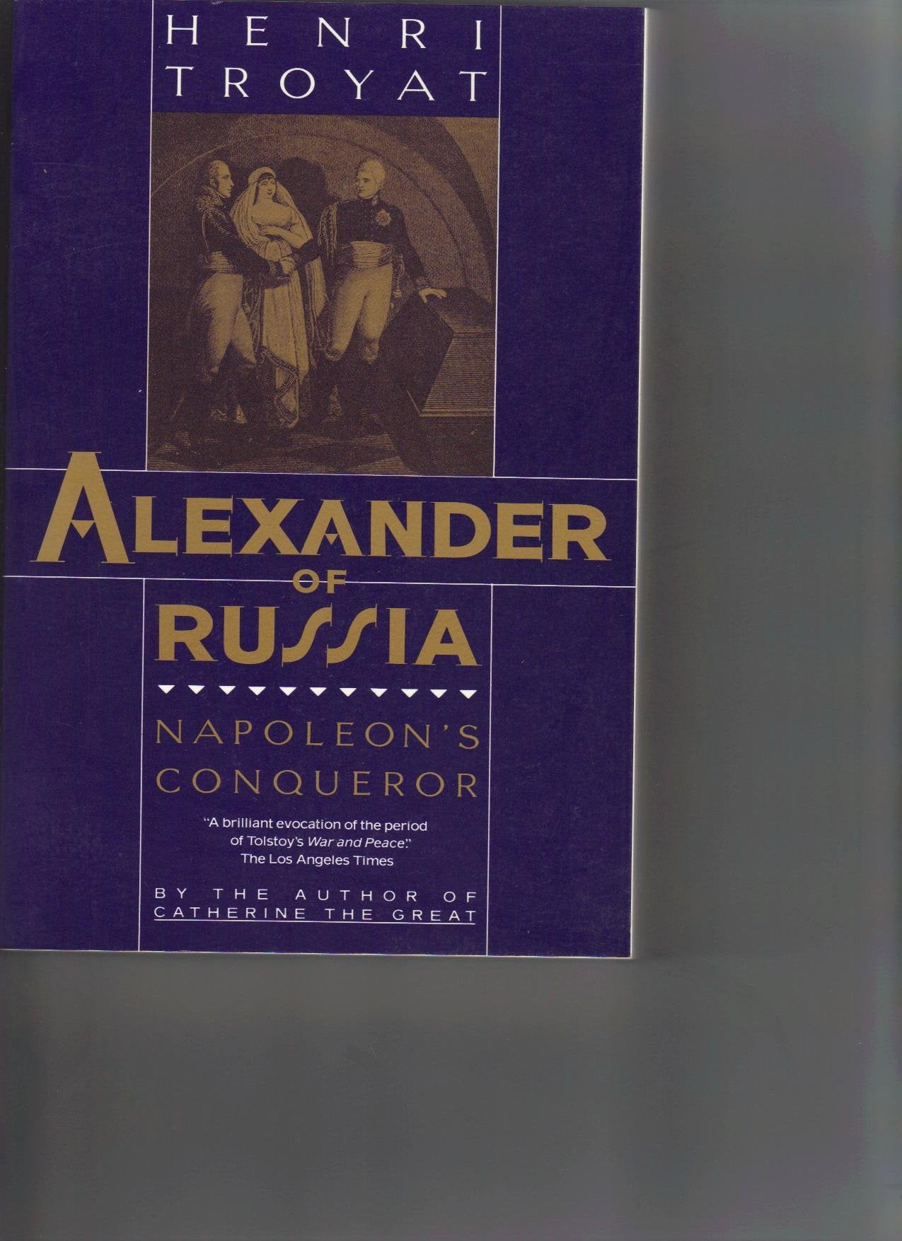Alexander of Russia: Napoleon's Conqueror,Used