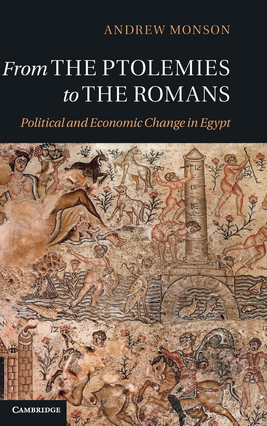 From the Ptolemies to the Romans: Political and Economic Change in Egypt,Used