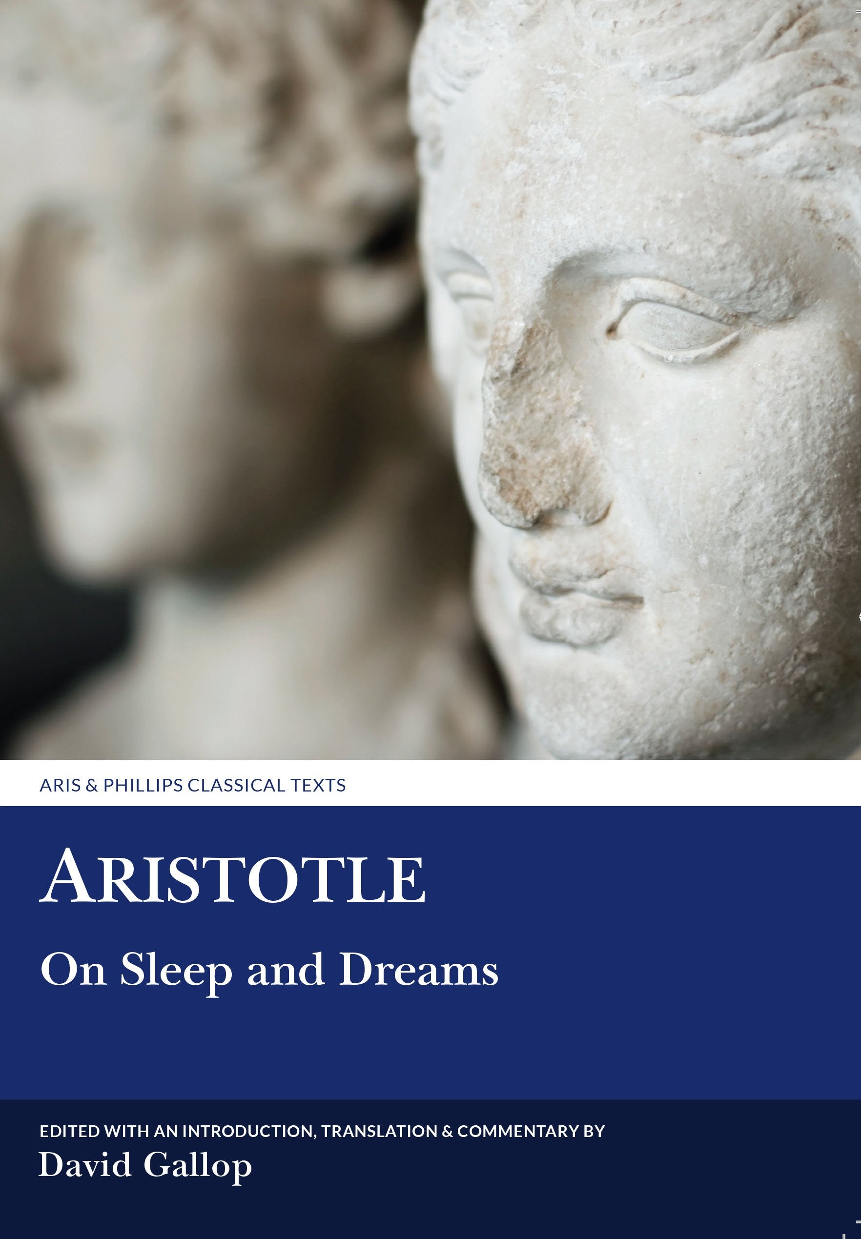 Aristotle: On Sleep and Dreams (Aris & Phillips Classical Texts),New