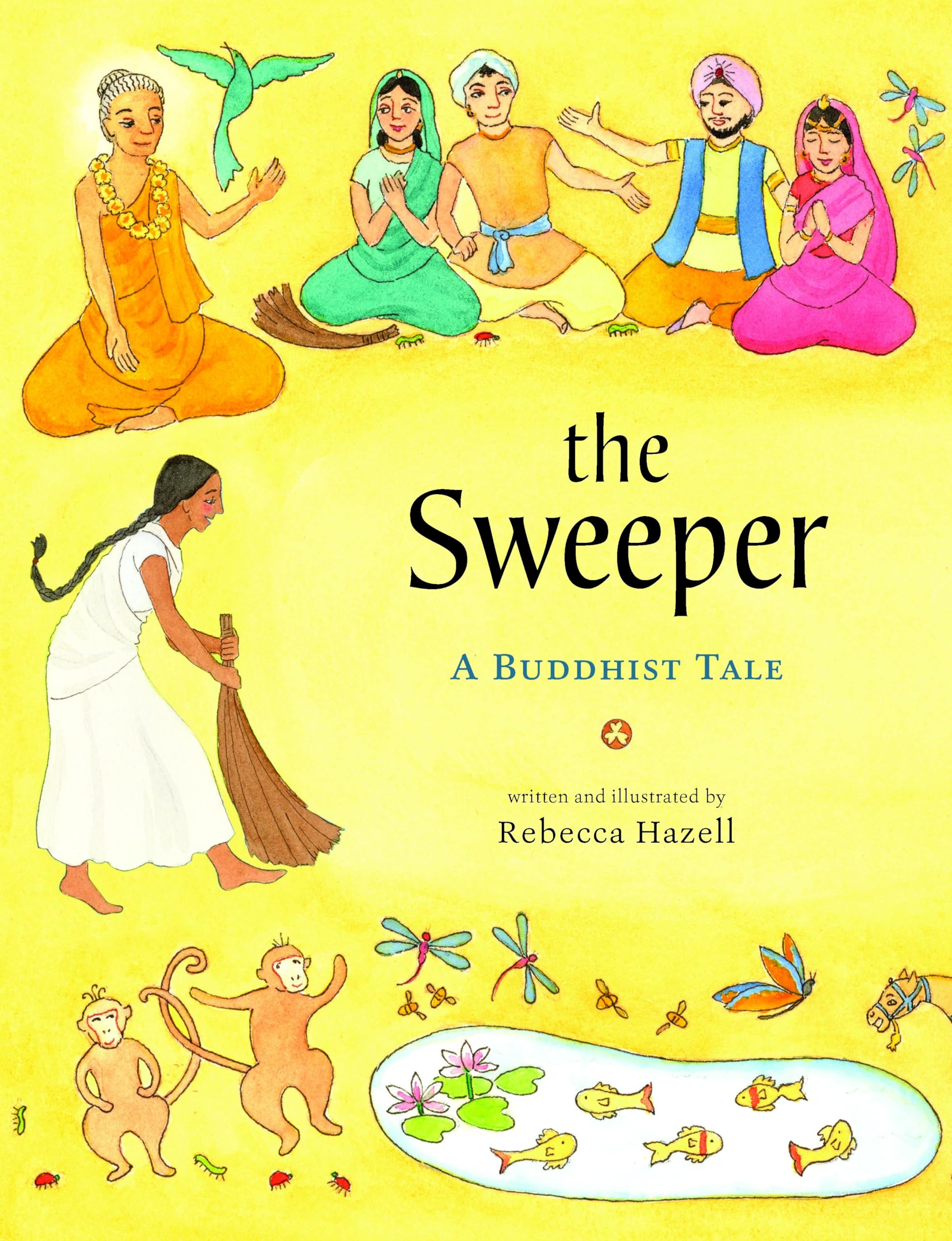 The Sweeper: A Buddhist Tale,Used