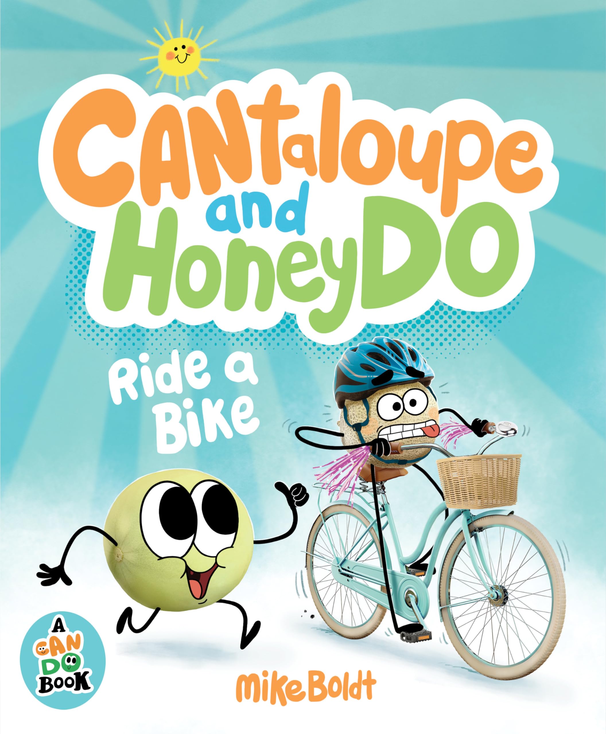 Can Do: Cantaloupe And Honeydo Ride A Bike (A Can Do Book),Used