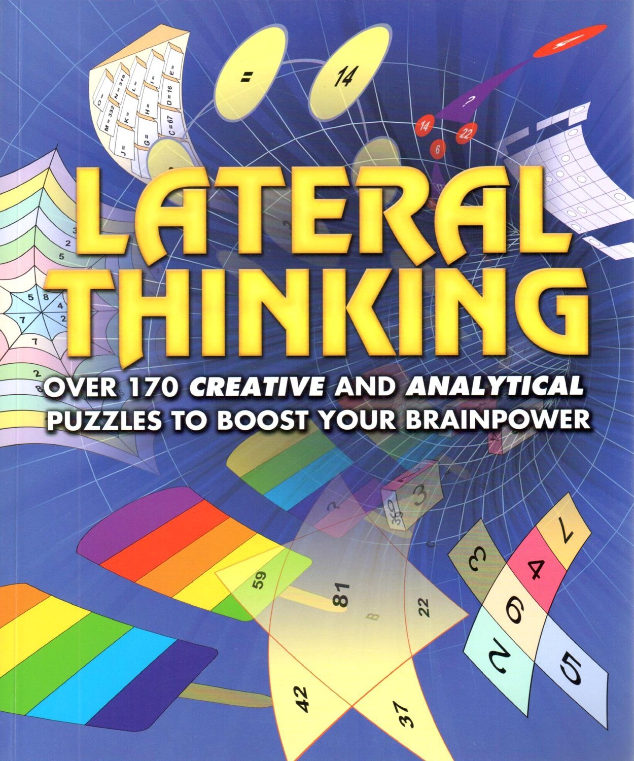 Lateral Thinking Puzzles: Over 170 Puzzles to Keep You Thinking Outside the Box,Used