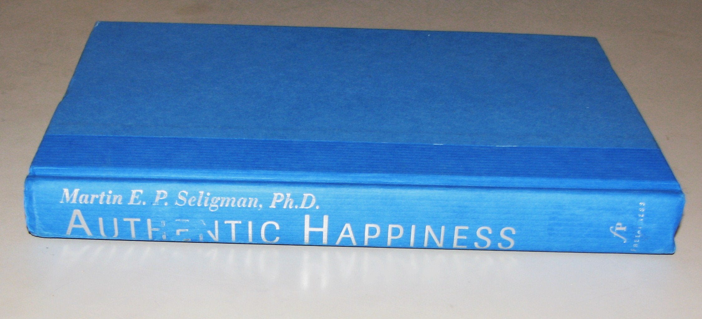 Authentic Happiness: Using The New Positive Psychology To Realize Your Potential For Lasting Fulfillment,Used