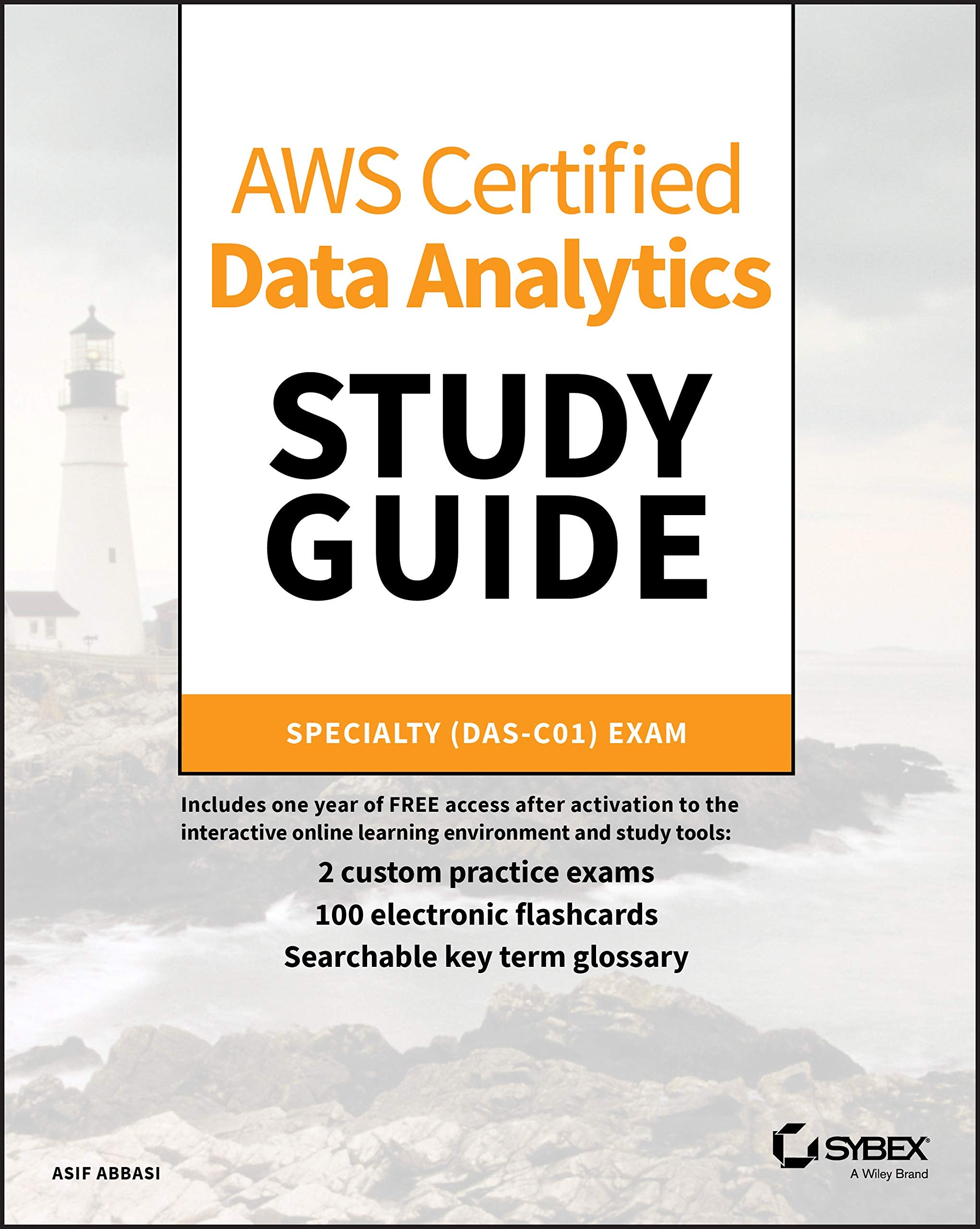 AWS Certified Data Analytics Study Guide: Specialty (DASC01) Exam,Used