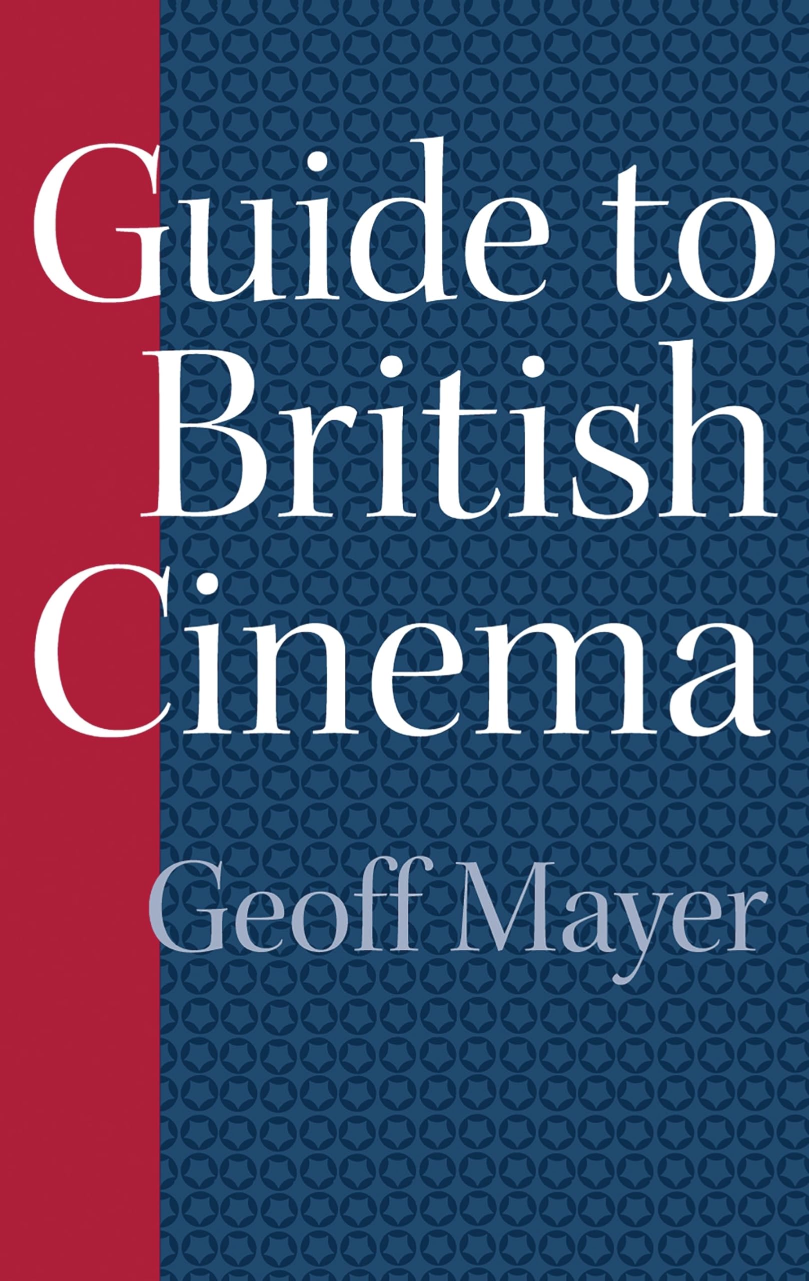 Guide to British Cinema (Reference Guides to the World's Cinema),Used