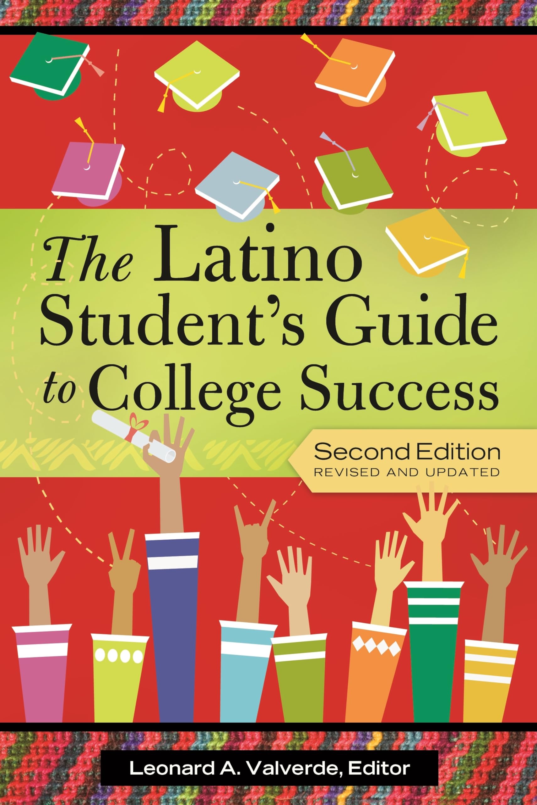 The Latino Student's Guide to College Success,Used