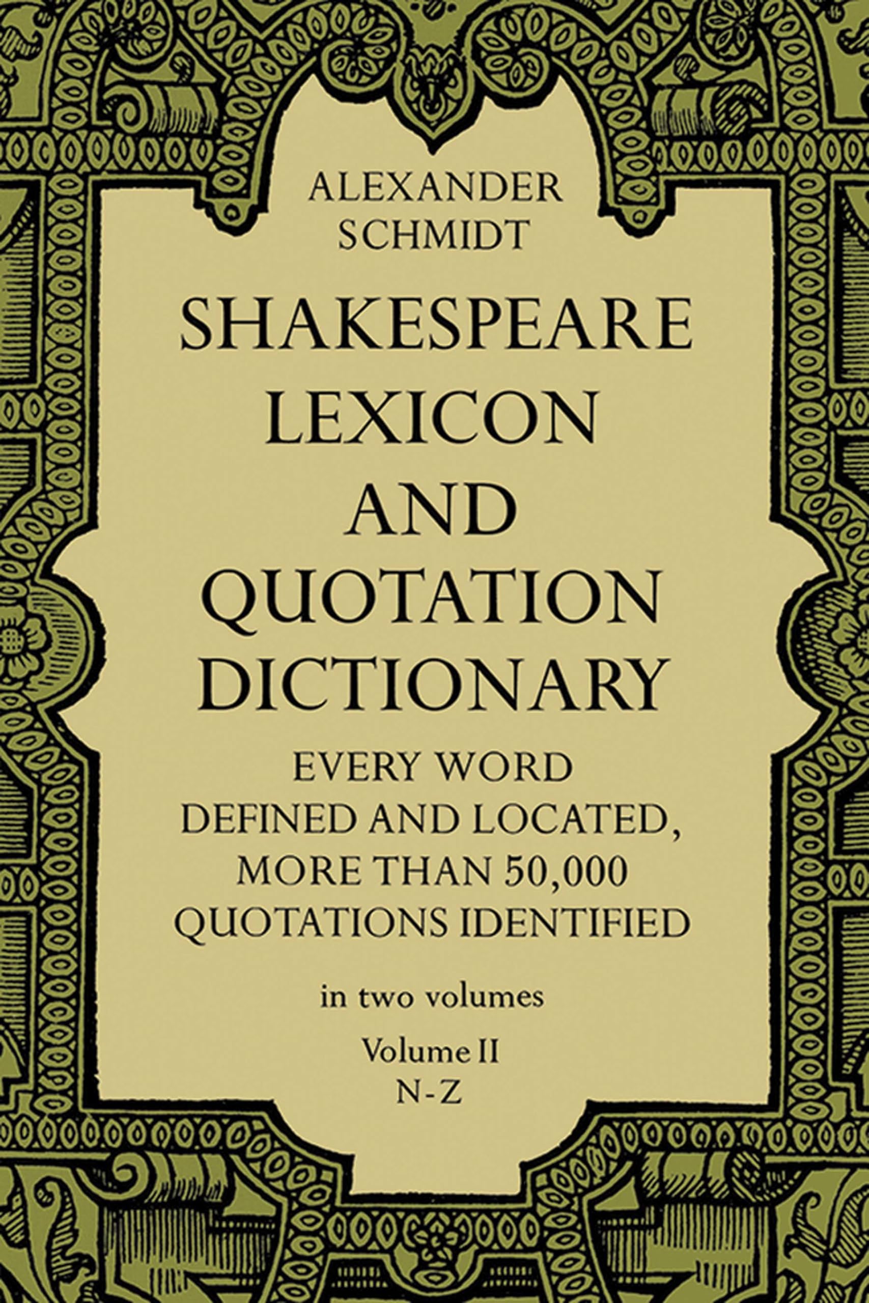 Shakespeare Lexicon and Quotation Dictionary (Volume II, NZ) (Volume 2),Used