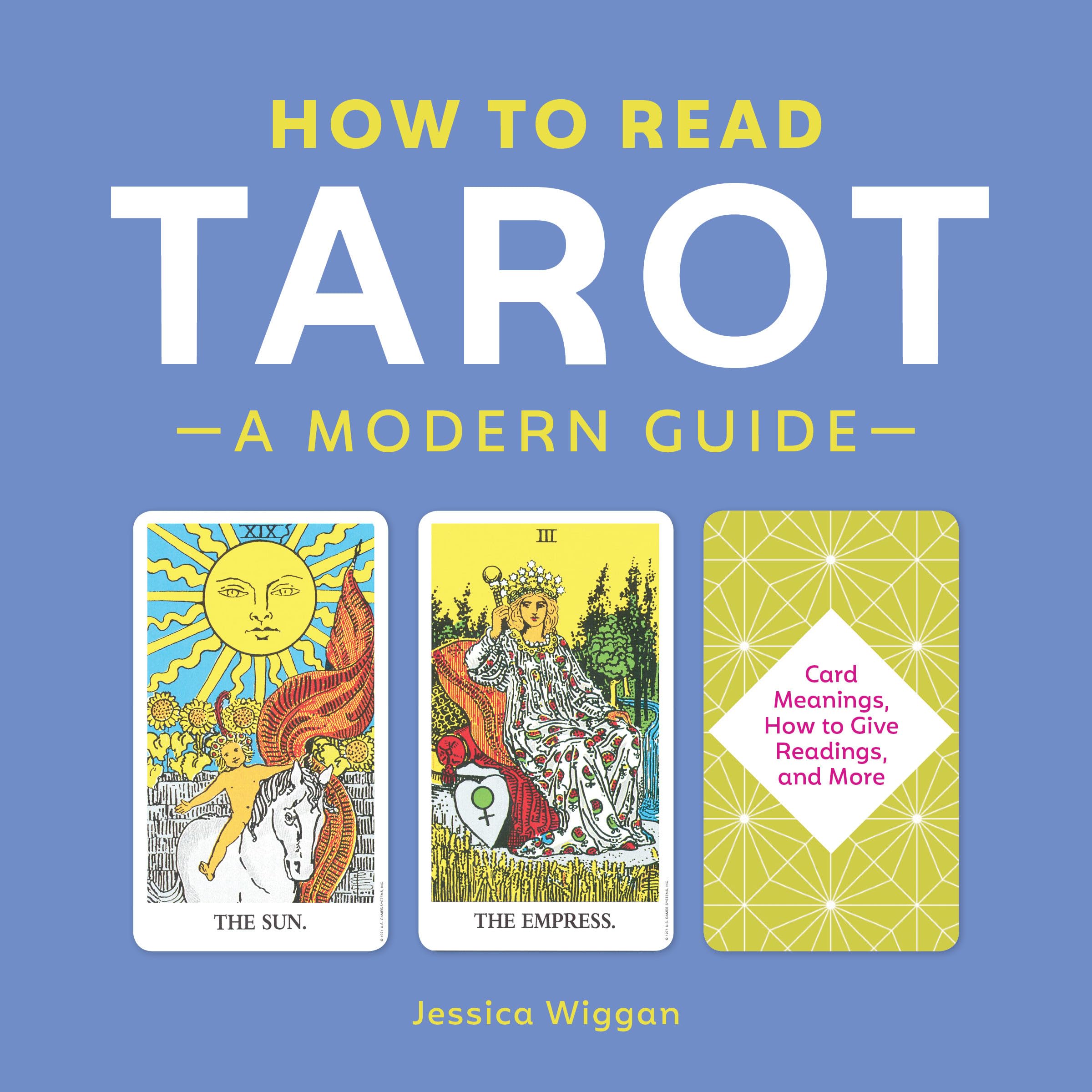 How to Read Tarot: A Modern Guide,Used