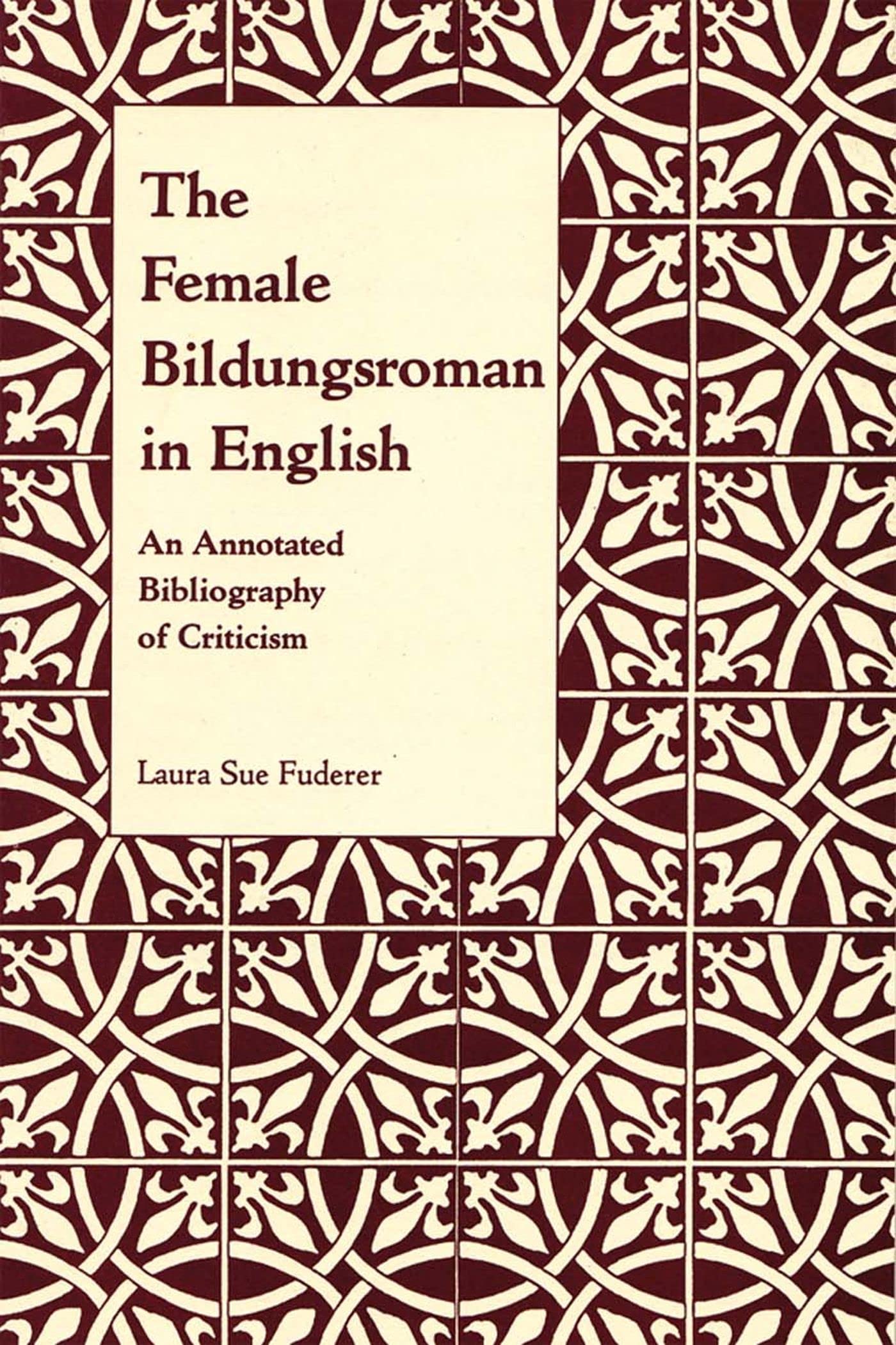 The Female Bildungsroman in English (Selected Bibliograhies in Language & Literature),Used