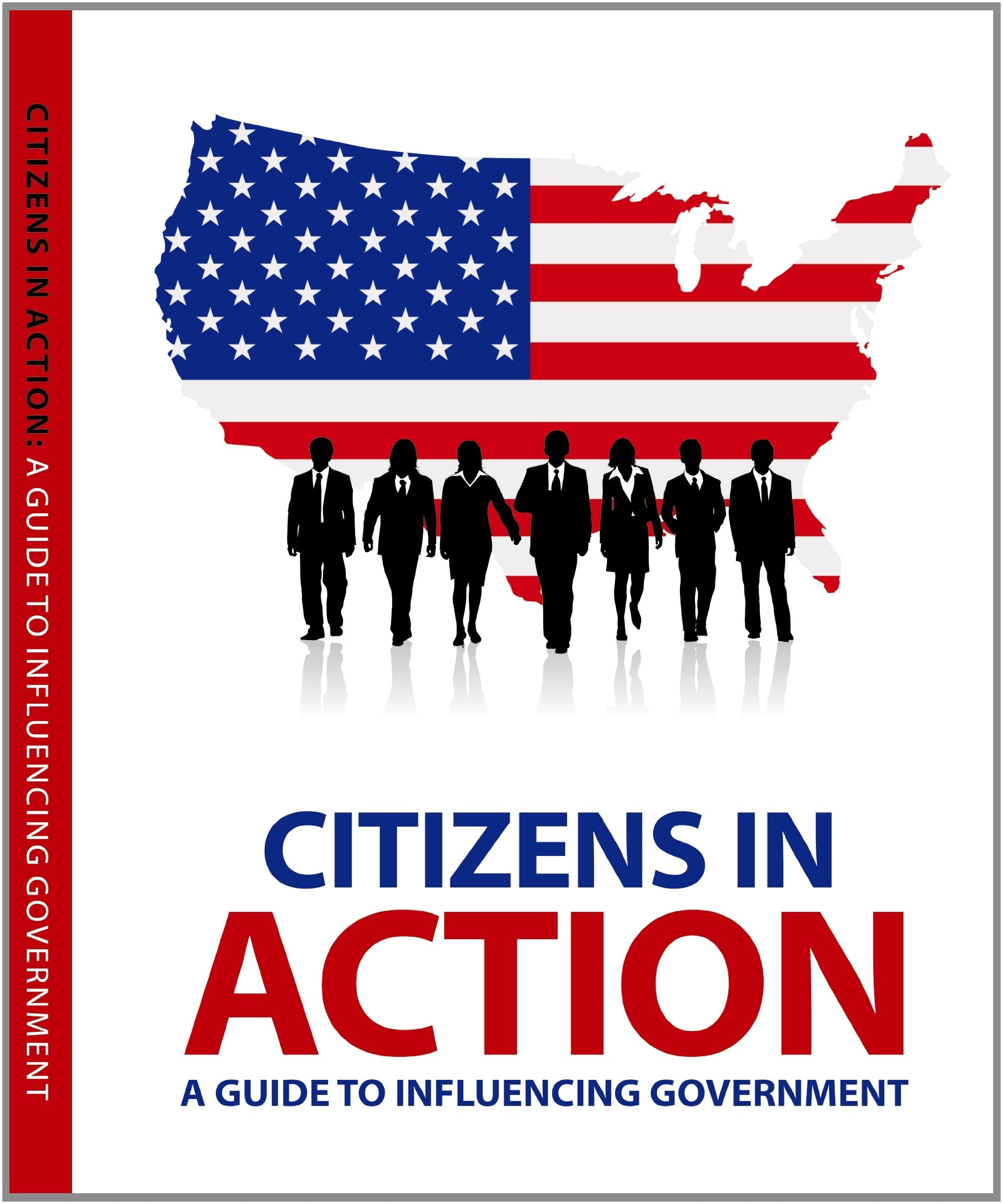 Citizen's in Action: A Guide to Influencing Government,Used